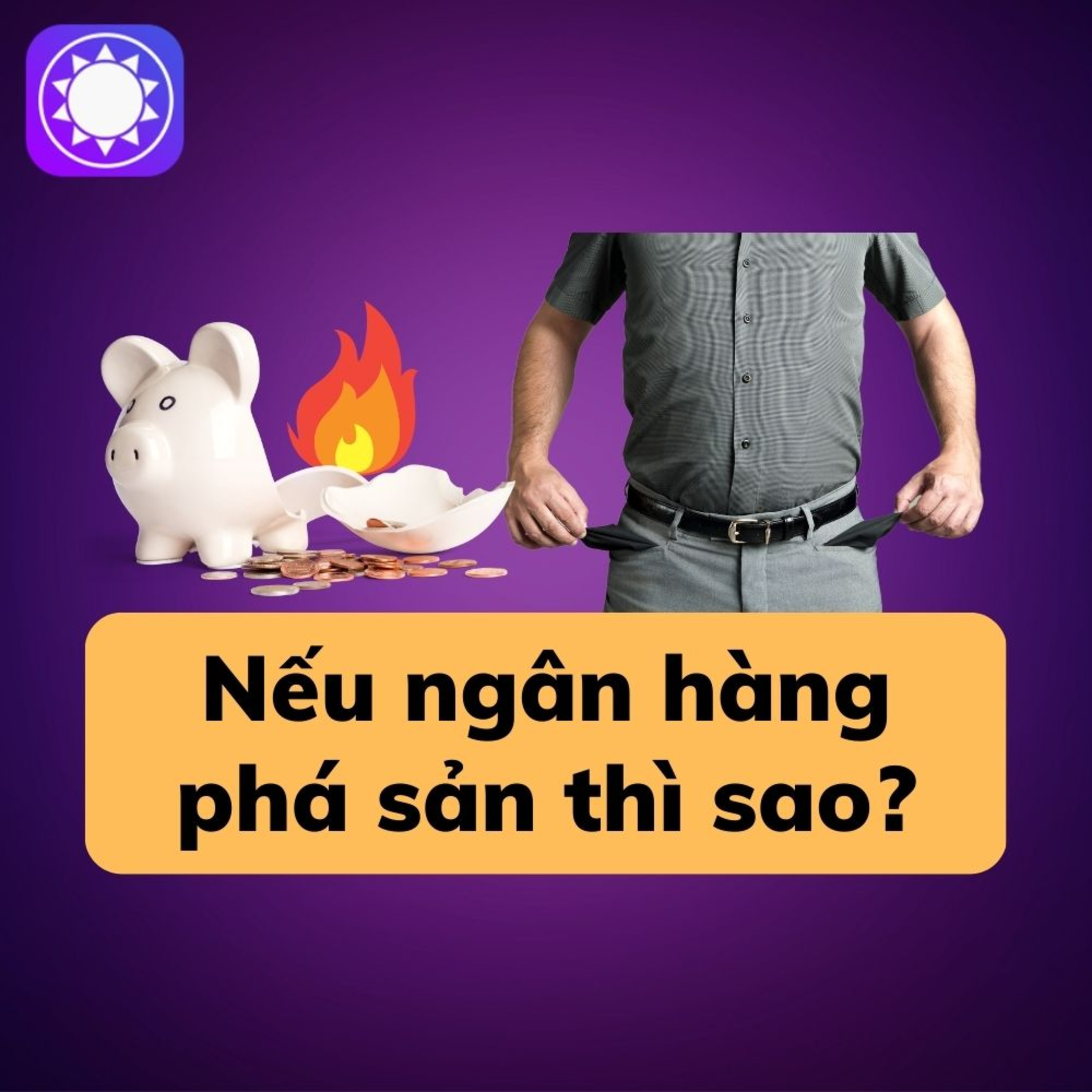 Nếu ngân hàng phá sản, tiền của bạn sẽ thế nào? episode artwork