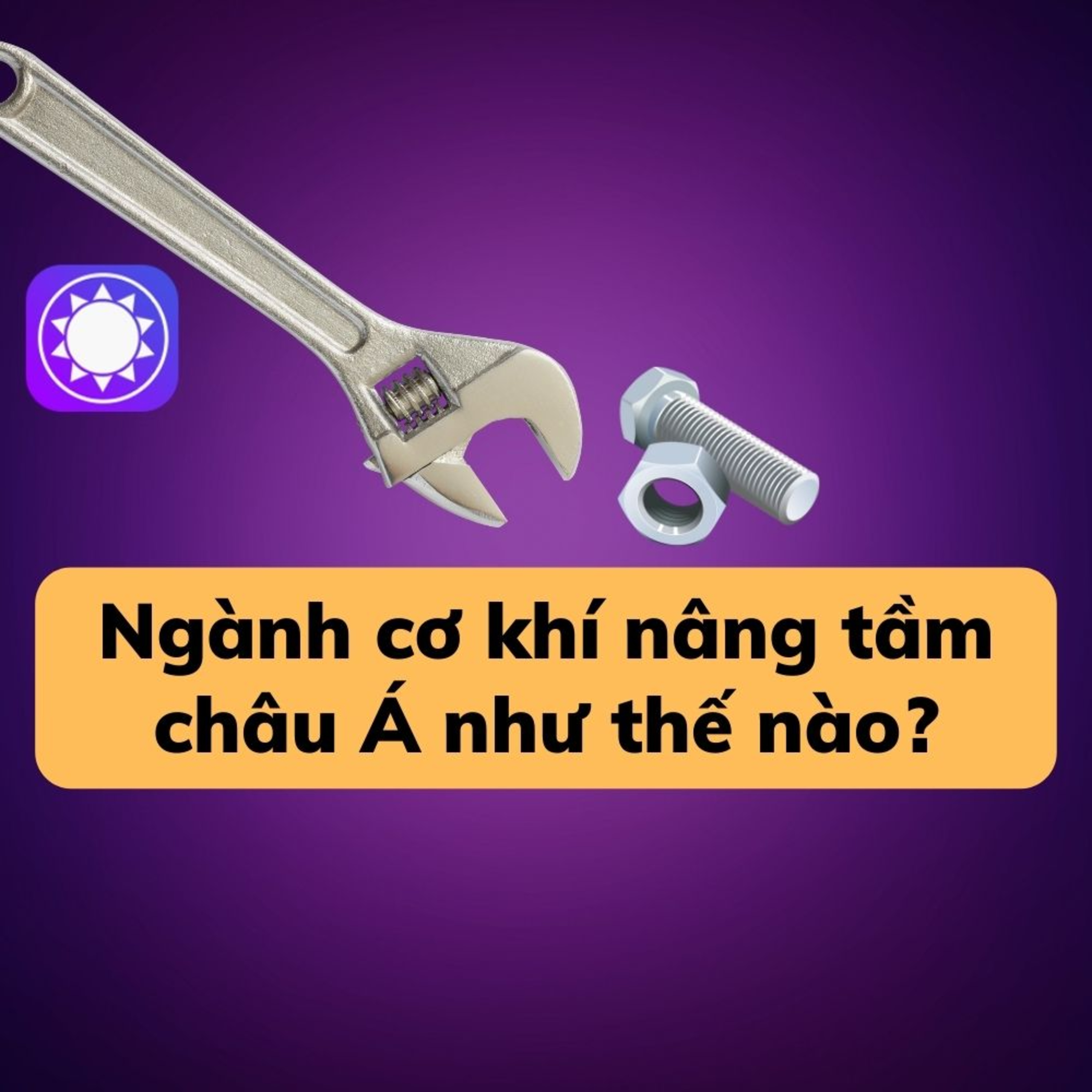 Công nghiệp cơ khí đã nâng tầm châu Á như thế nào? episode artwork