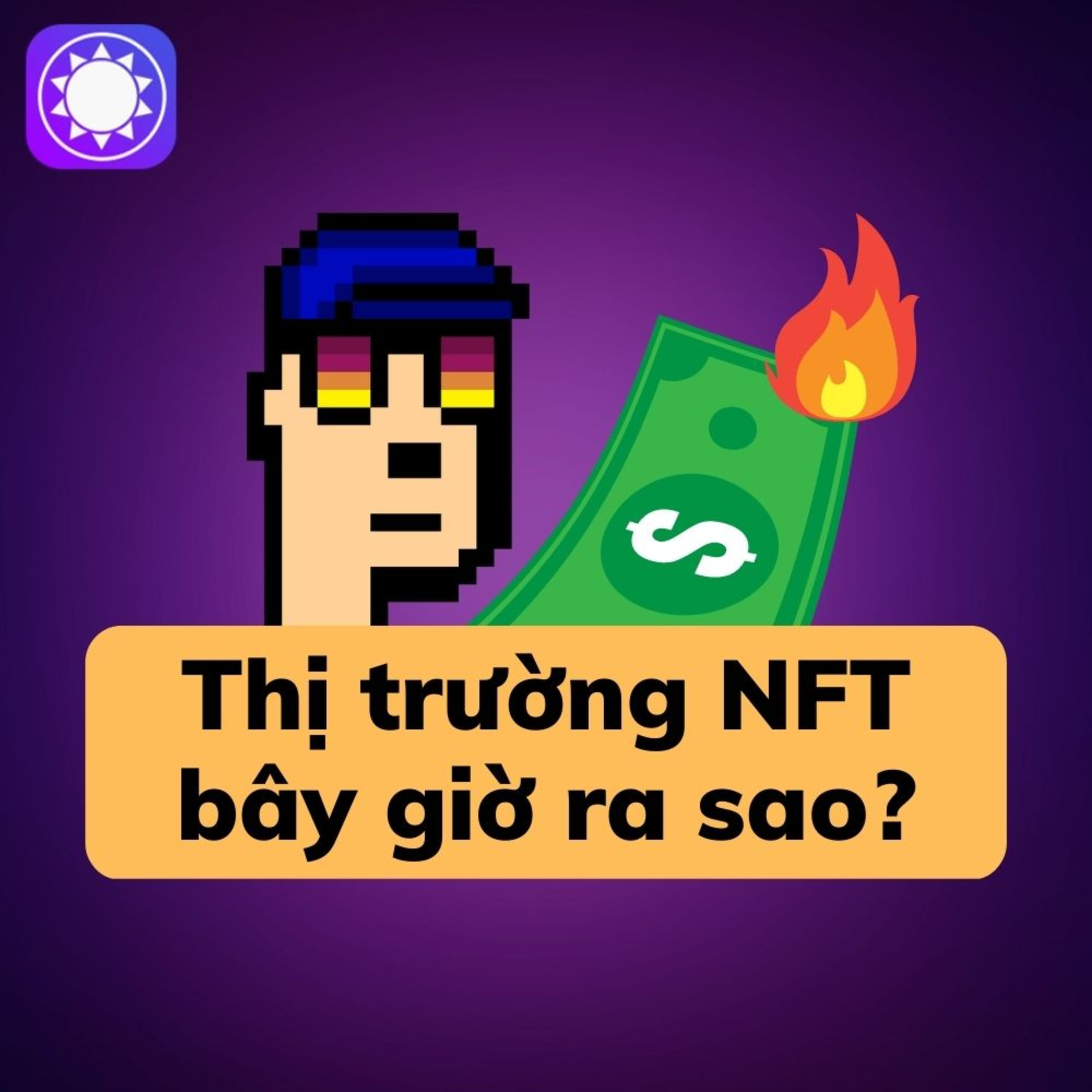 Thị trường NFT bây giờ ra sao?