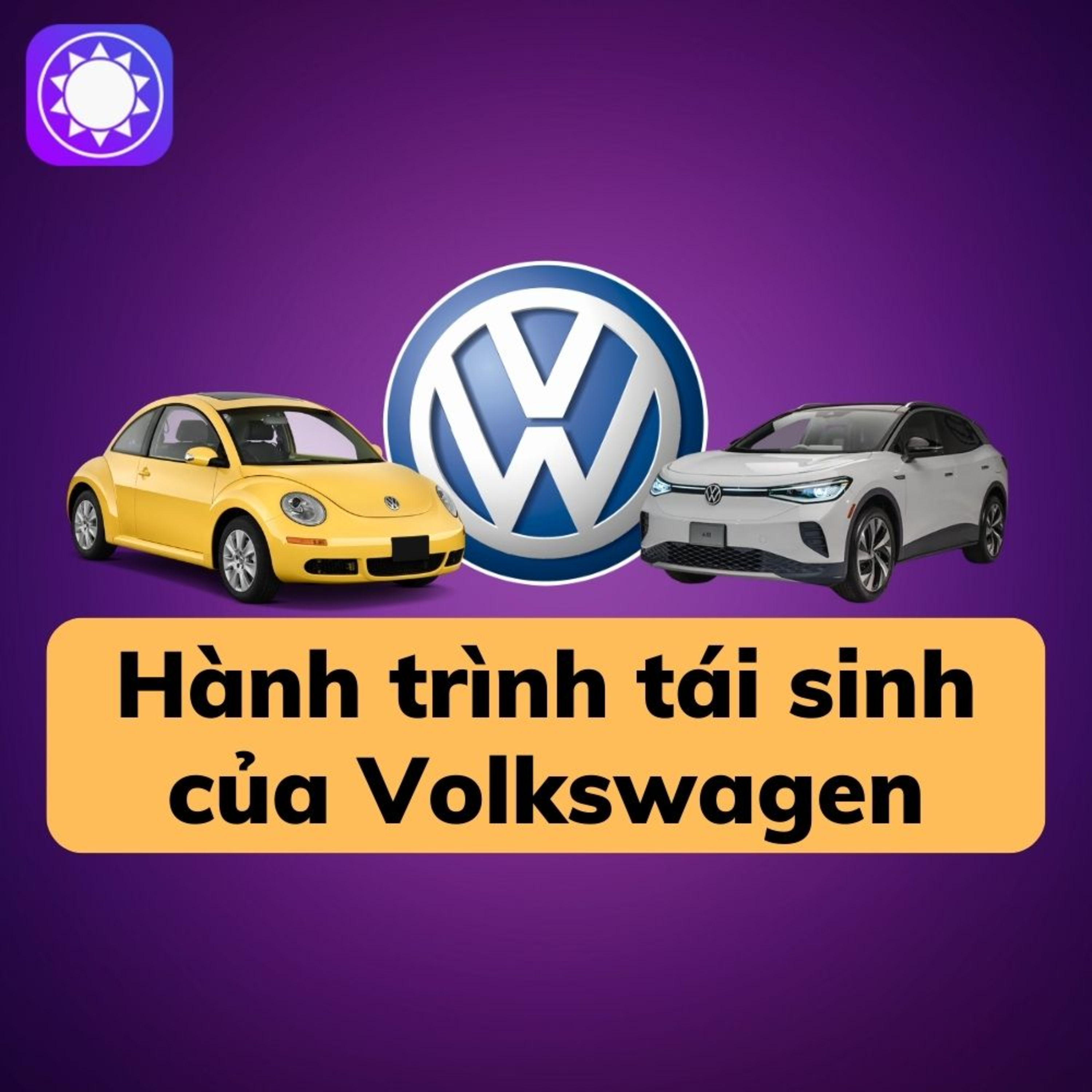 Hành trình tái sinh của gã khổng lồ Volkswagen episode artwork