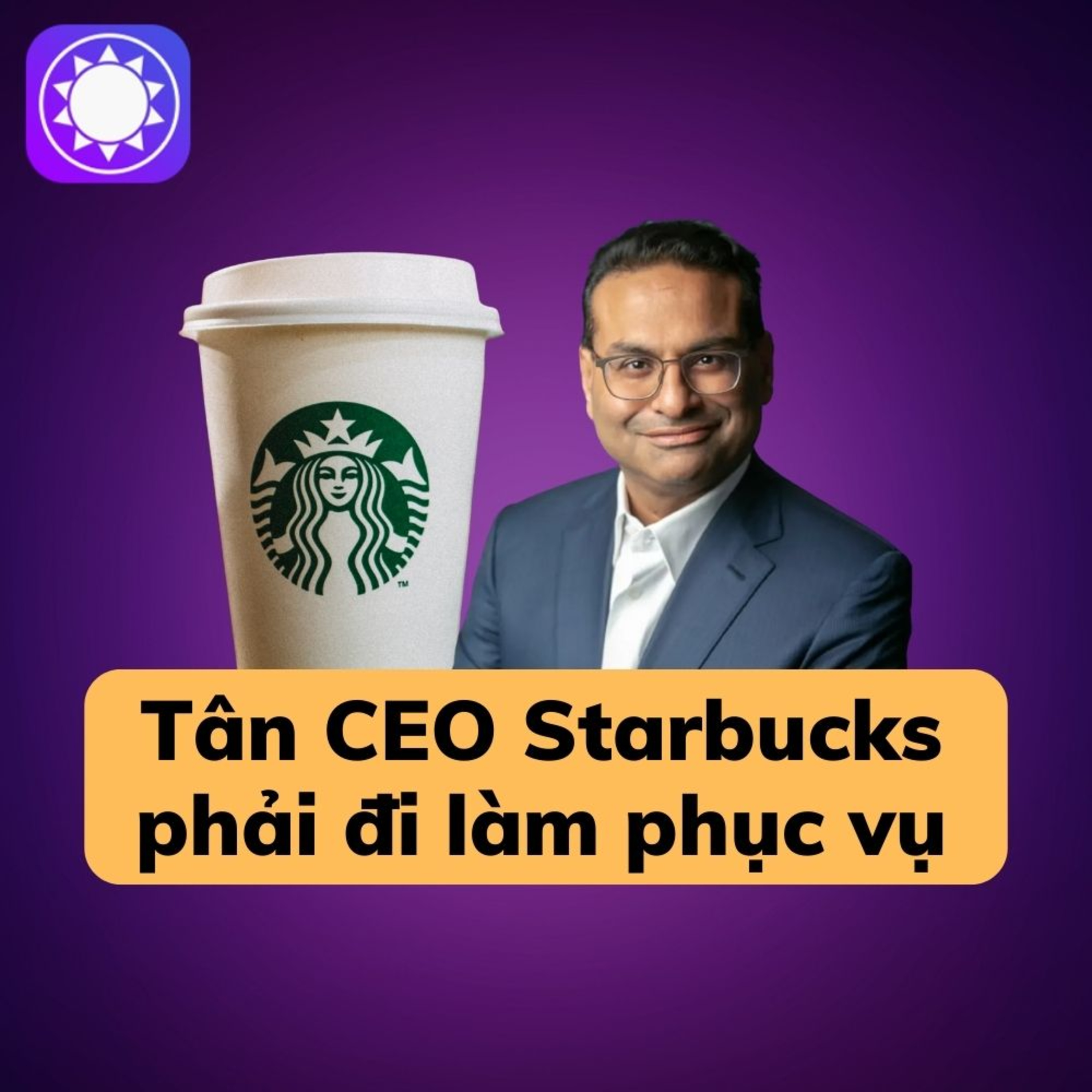 Tại sao CEO mới của Starbucks phải đi làm phục vụ? episode artwork