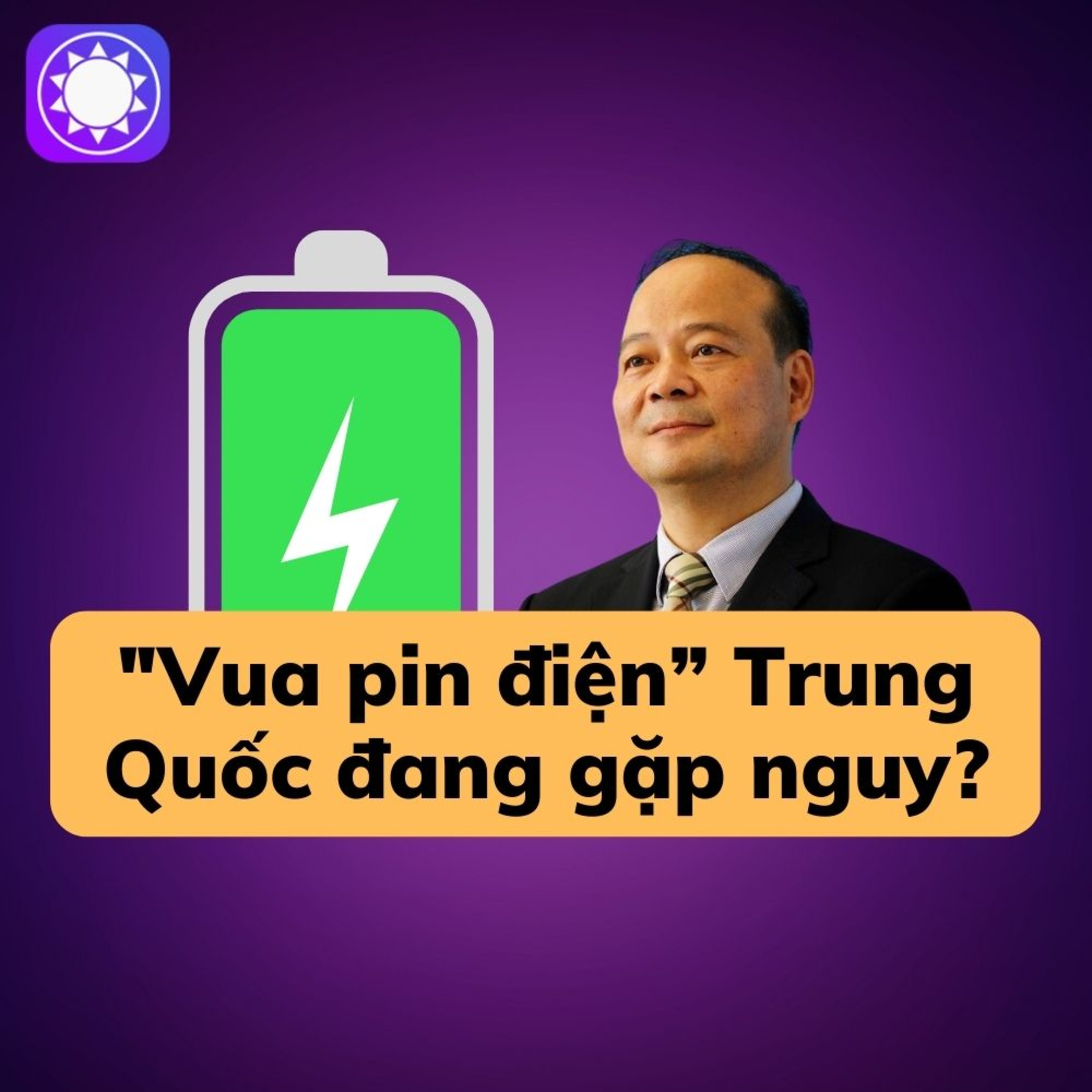 Tại sao “Vua pin điện” Trung Quốc bị rơi vào tầm ngắm của Mỹ? episode artwork