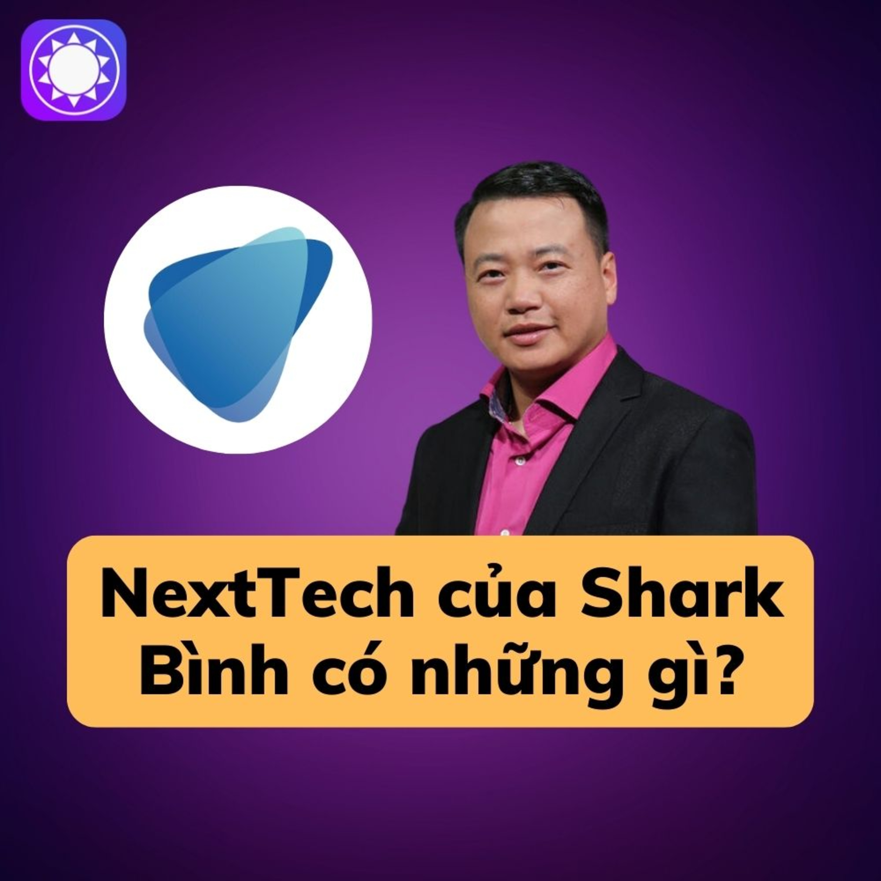 Hệ sinh thái NextTech của Shark Bình có những gì? episode artwork