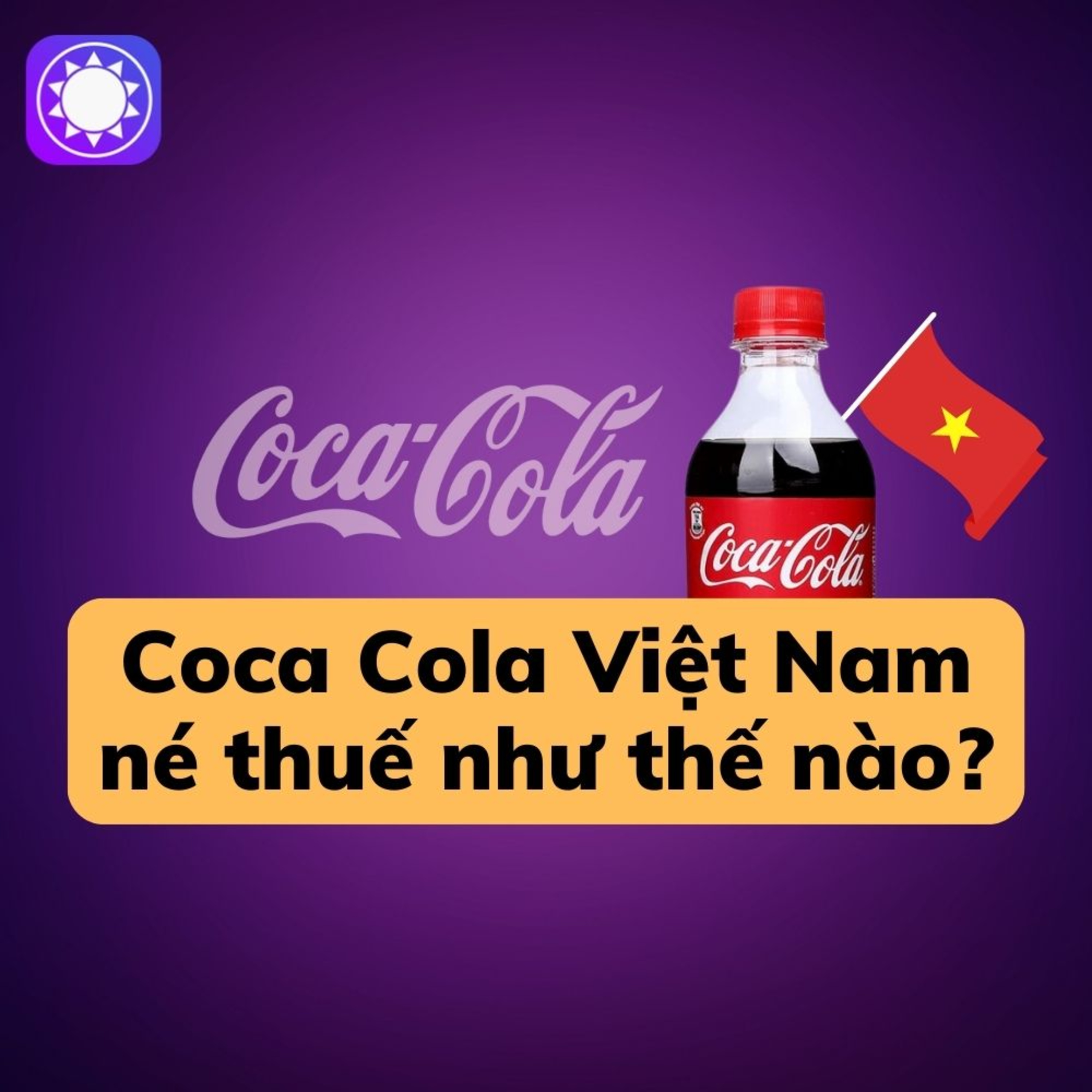 Tại sao Coca-Cola Việt Nam thua lỗ 10 năm nhưng vẫn mở rộng kinh doanh? episode artwork