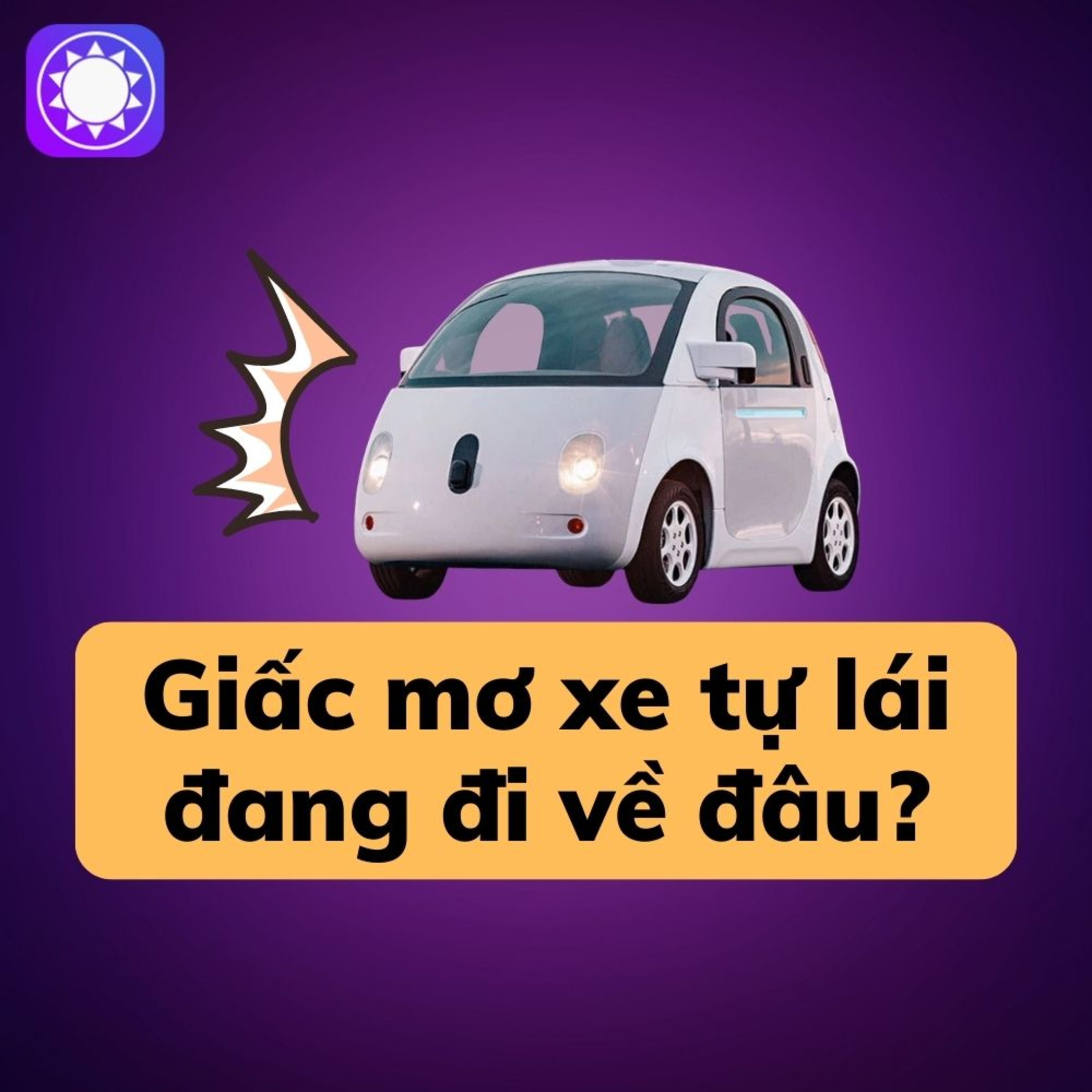 Giấc mơ xe tự lái đang đi về đâu? episode artwork