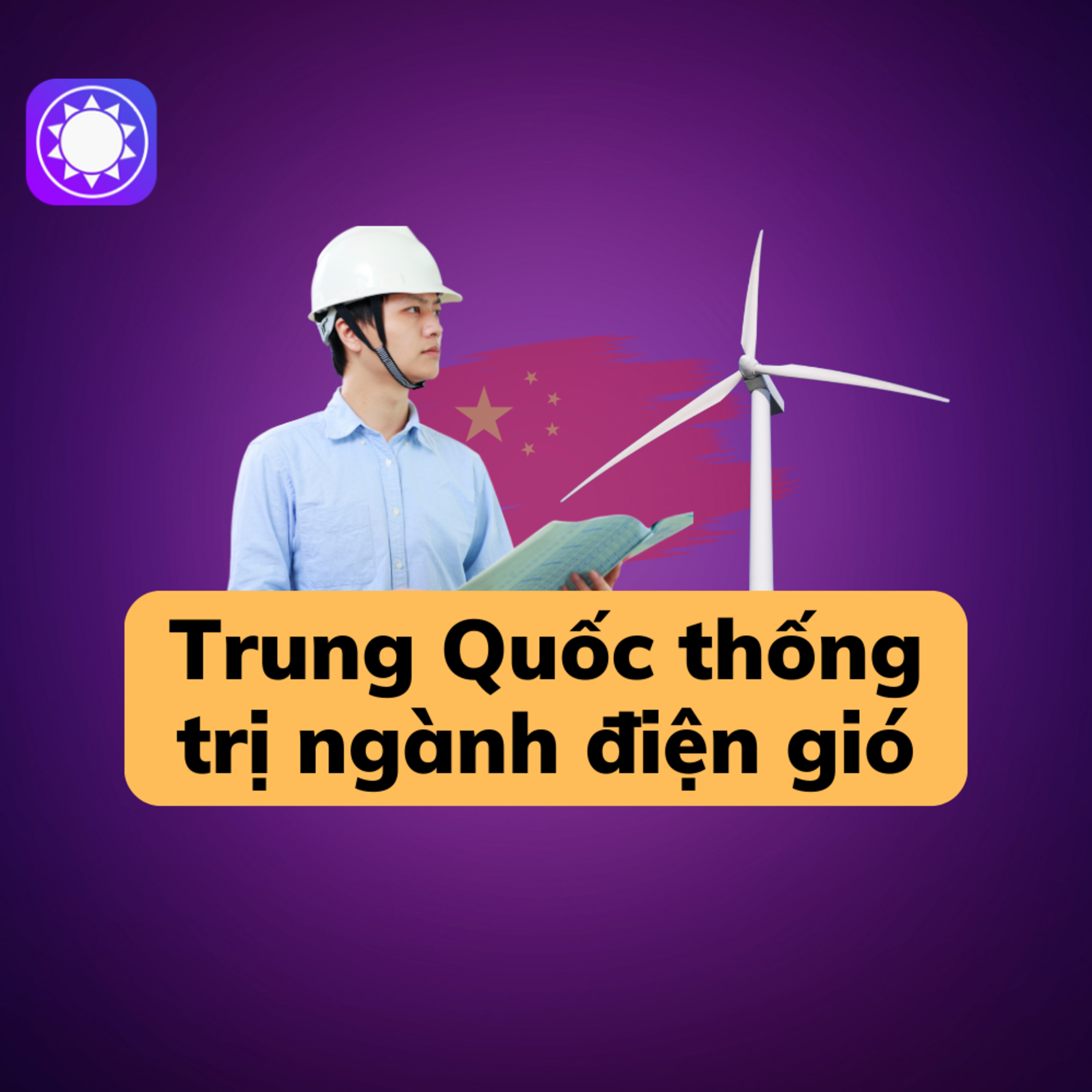 Sự thống trị của Trung Quốc trong ngành điện gió episode artwork