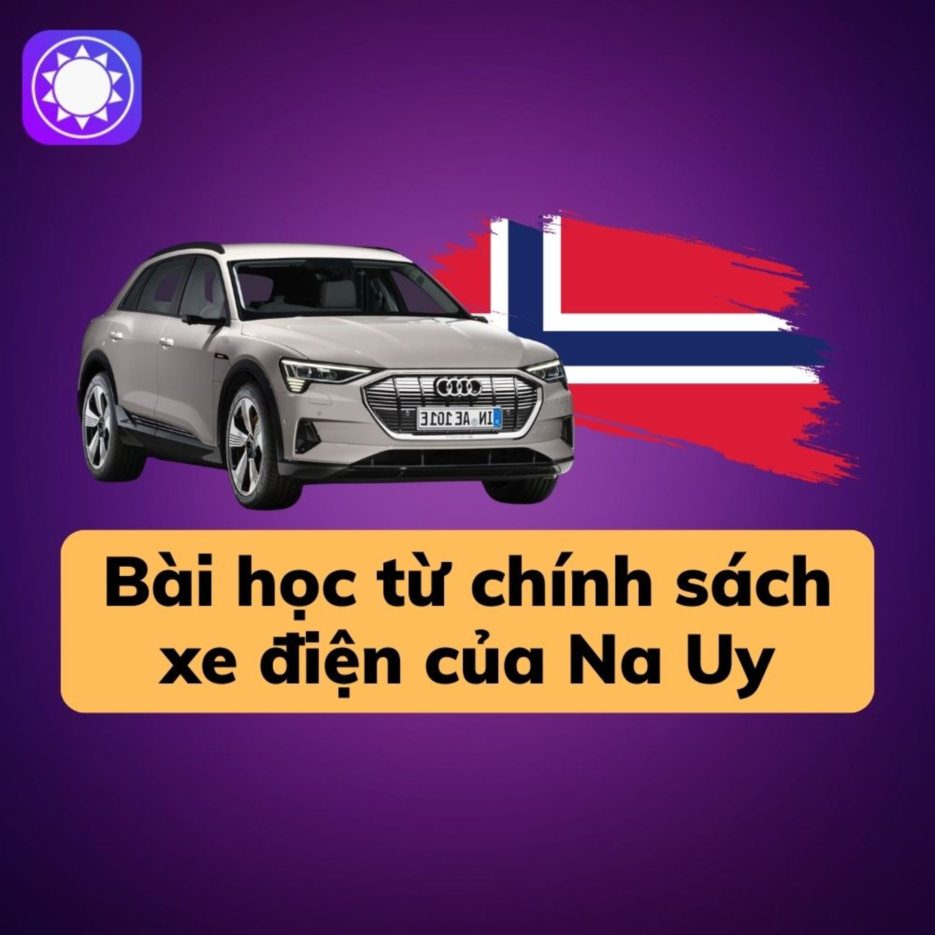 Bài học từ chính sách “ưu đãi xe điện” của Na Uy