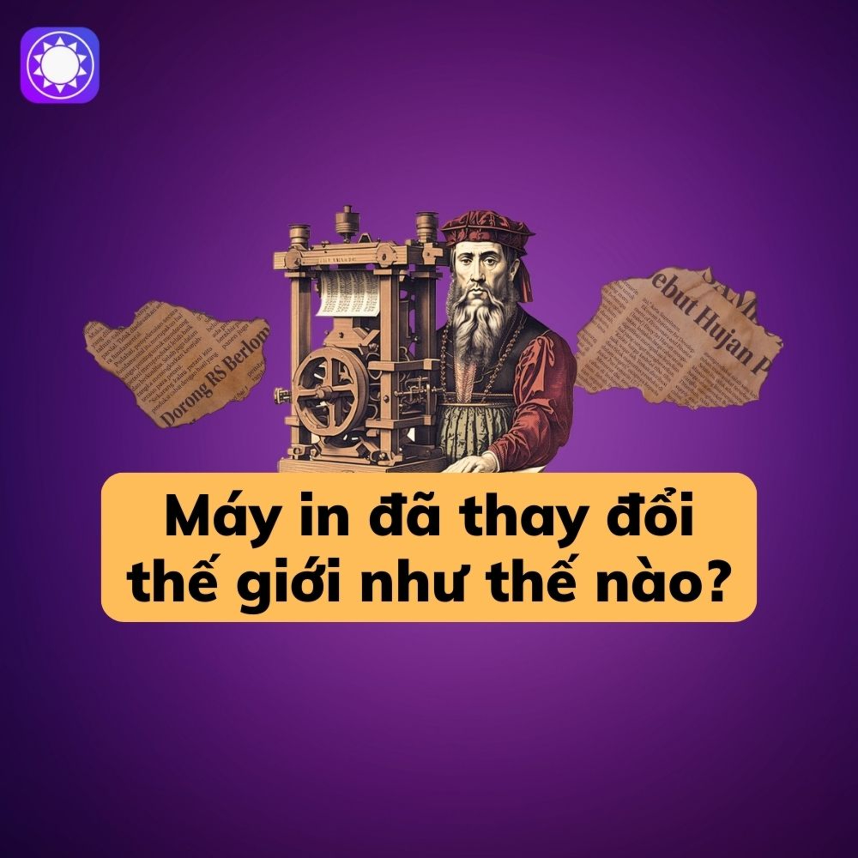 Phát minh máy in đã thay đổi thế giới như thế nào? episode artwork