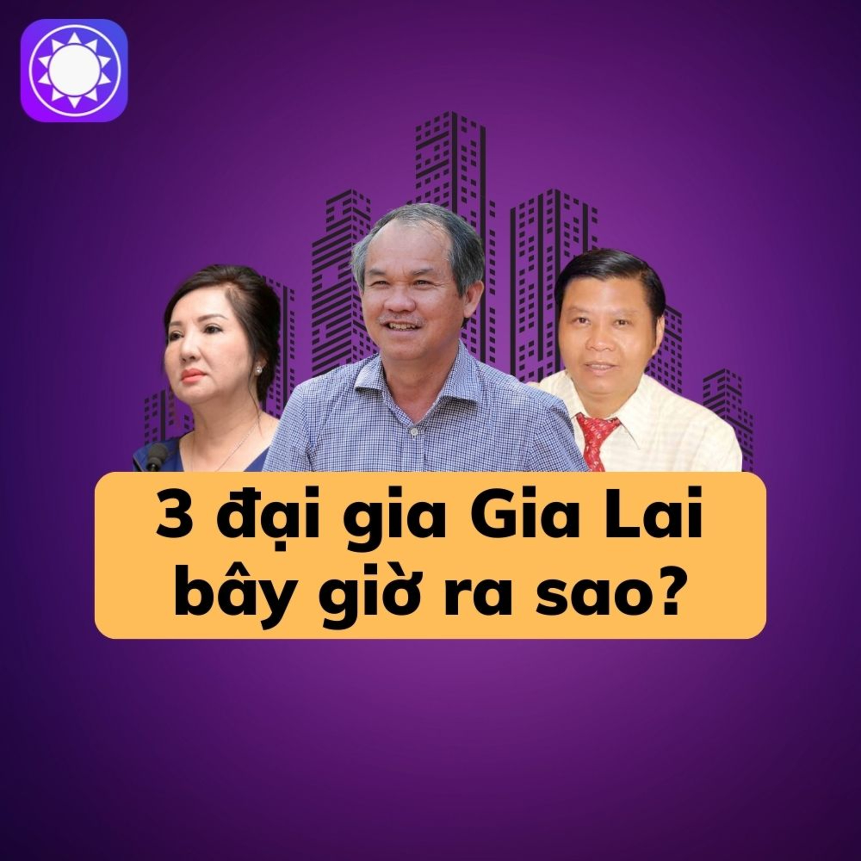 3 đại gia sản xuất gỗ ở Gia Lai bây giờ ra sao? episode artwork