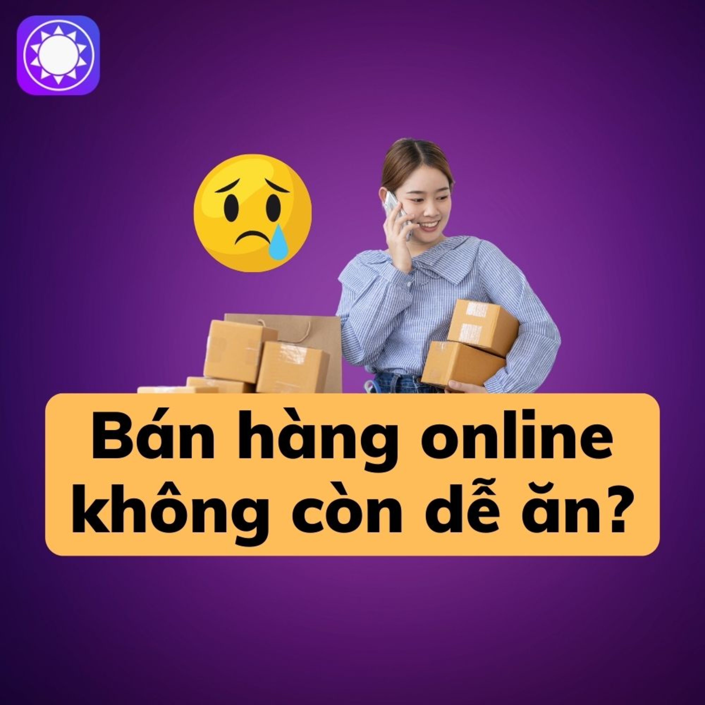 Bán hàng online không còn dễ ăn?