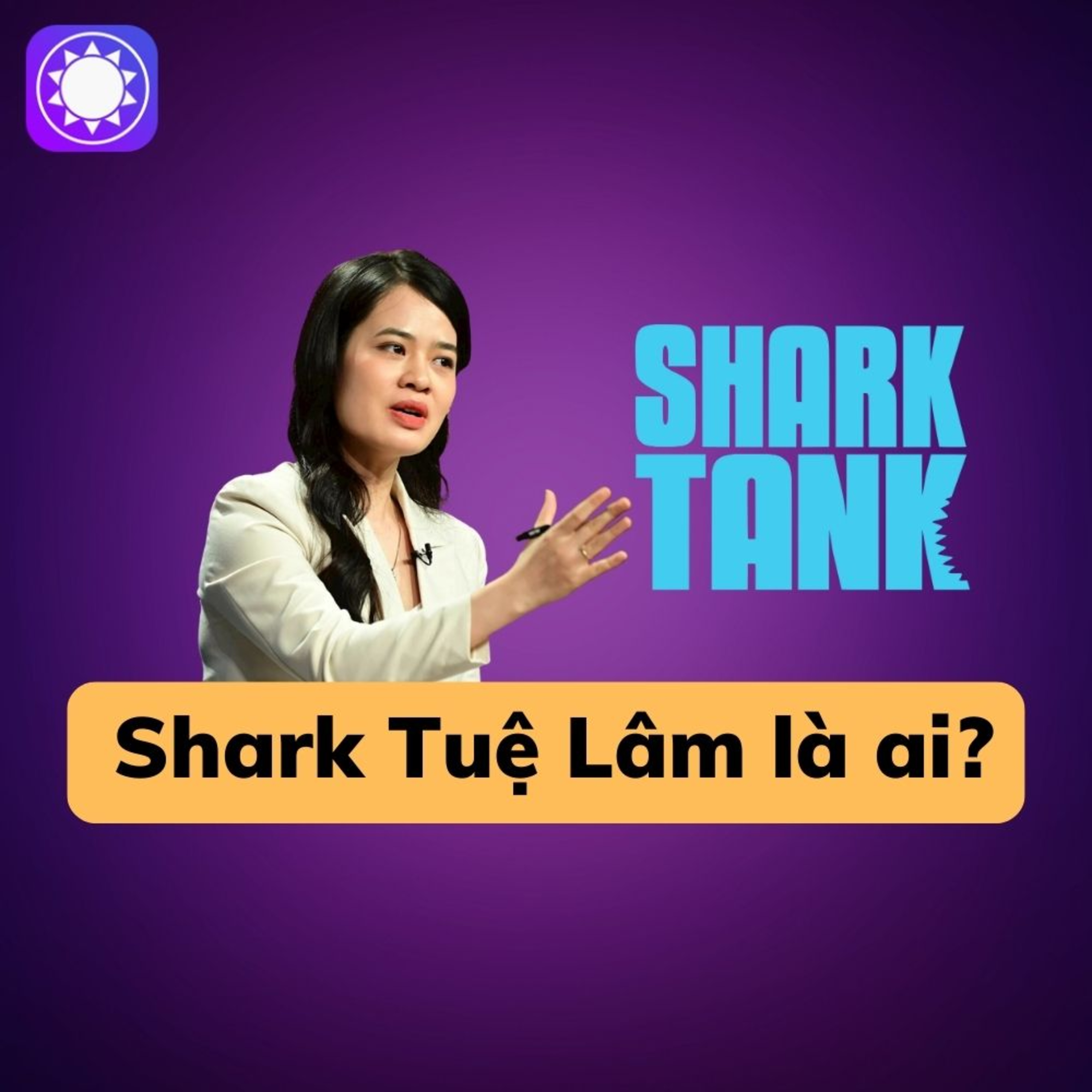 Shark Tuệ Lâm là ai?