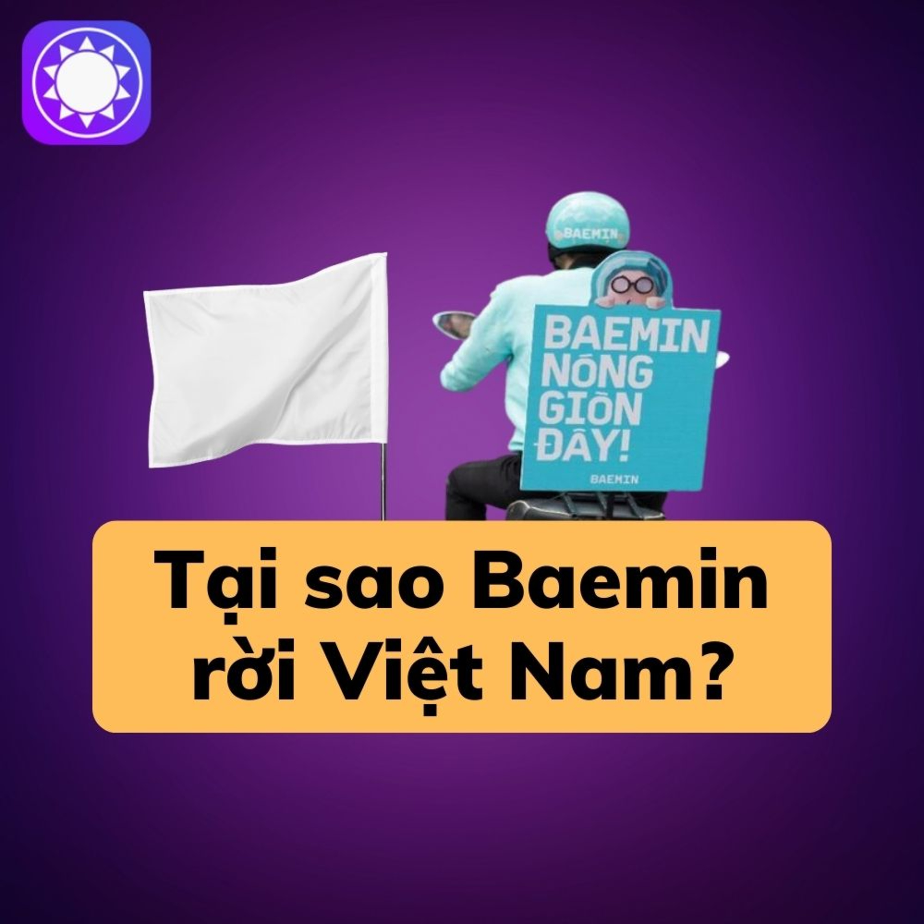 Tại sao Baemin dừng hoạt động tại Việt Nam? episode artwork
