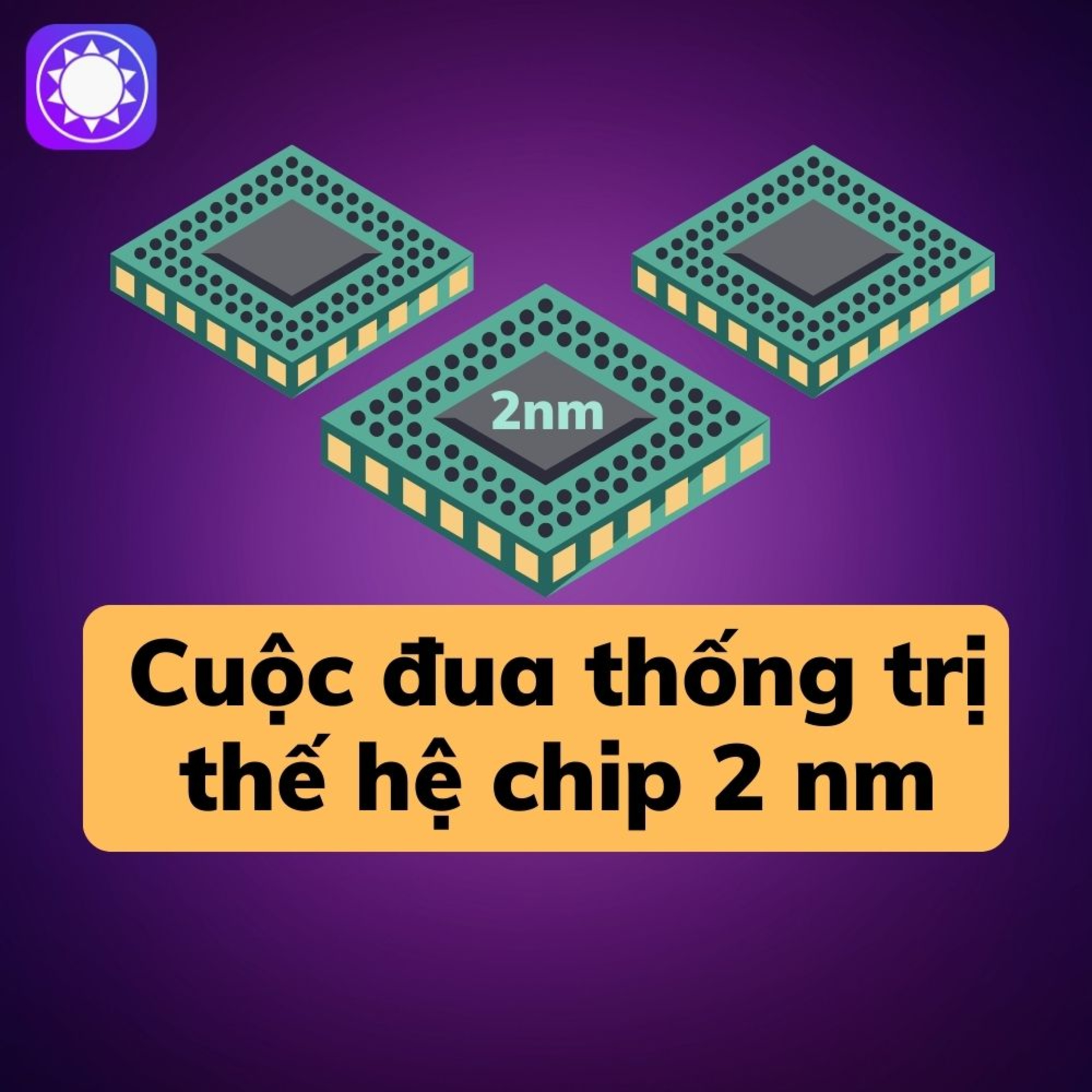 Cuộc đua thống trị thế hệ chip 2 nm episode artwork