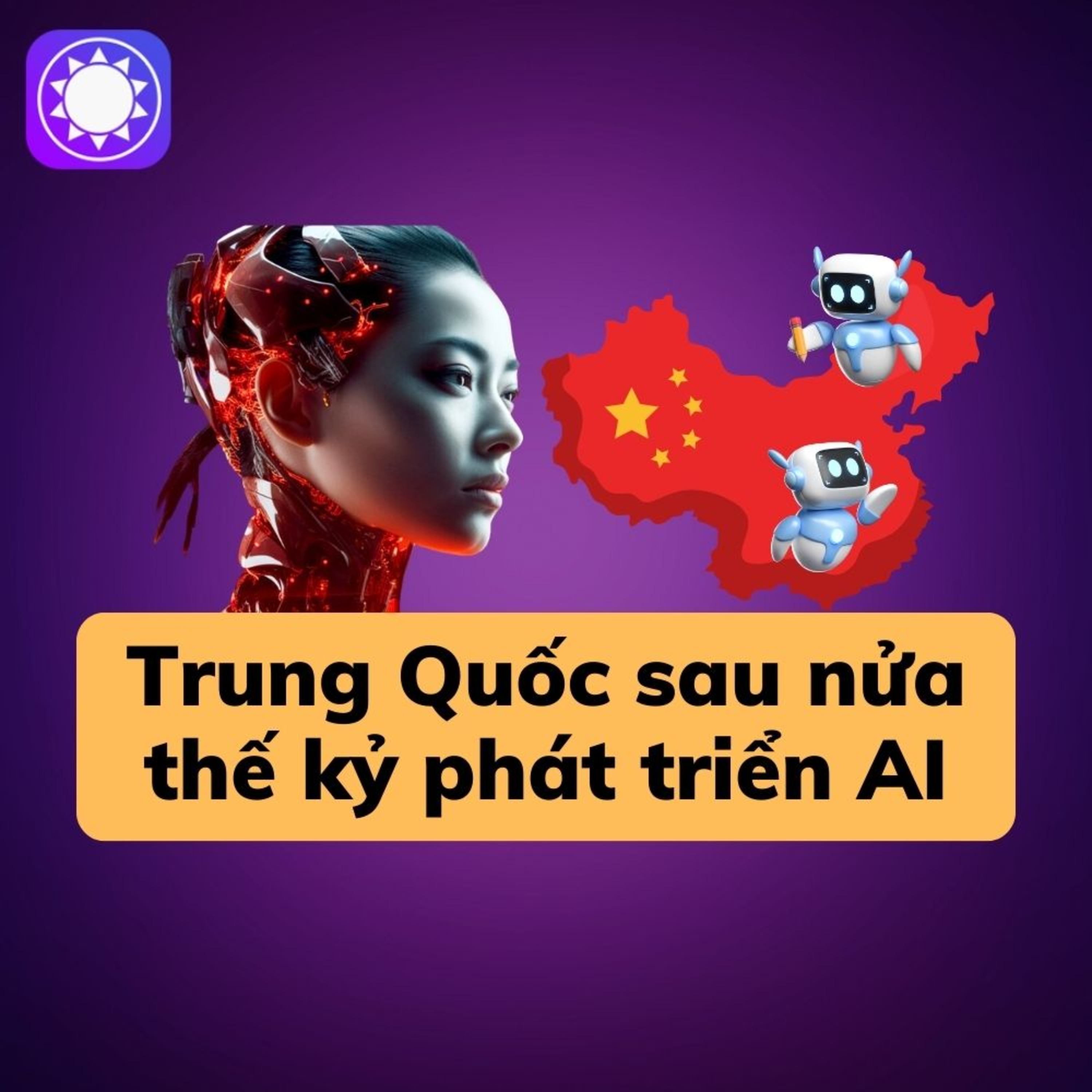 Trung Quốc có gì sau nửa thế kỷ phát triển AI? episode artwork