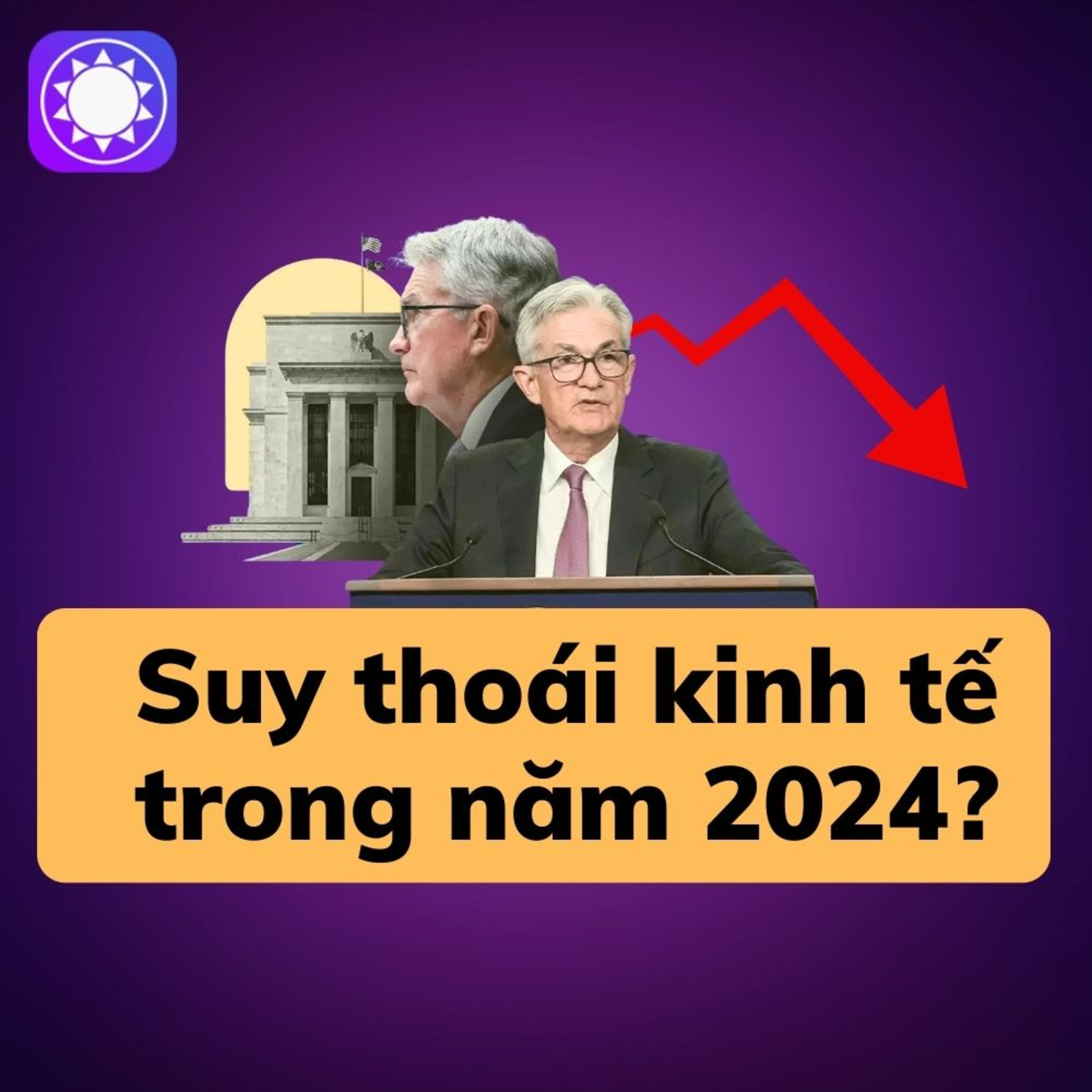 4 lý do khiến suy thoái có thể xảy ra trong năm 2024 episode artwork