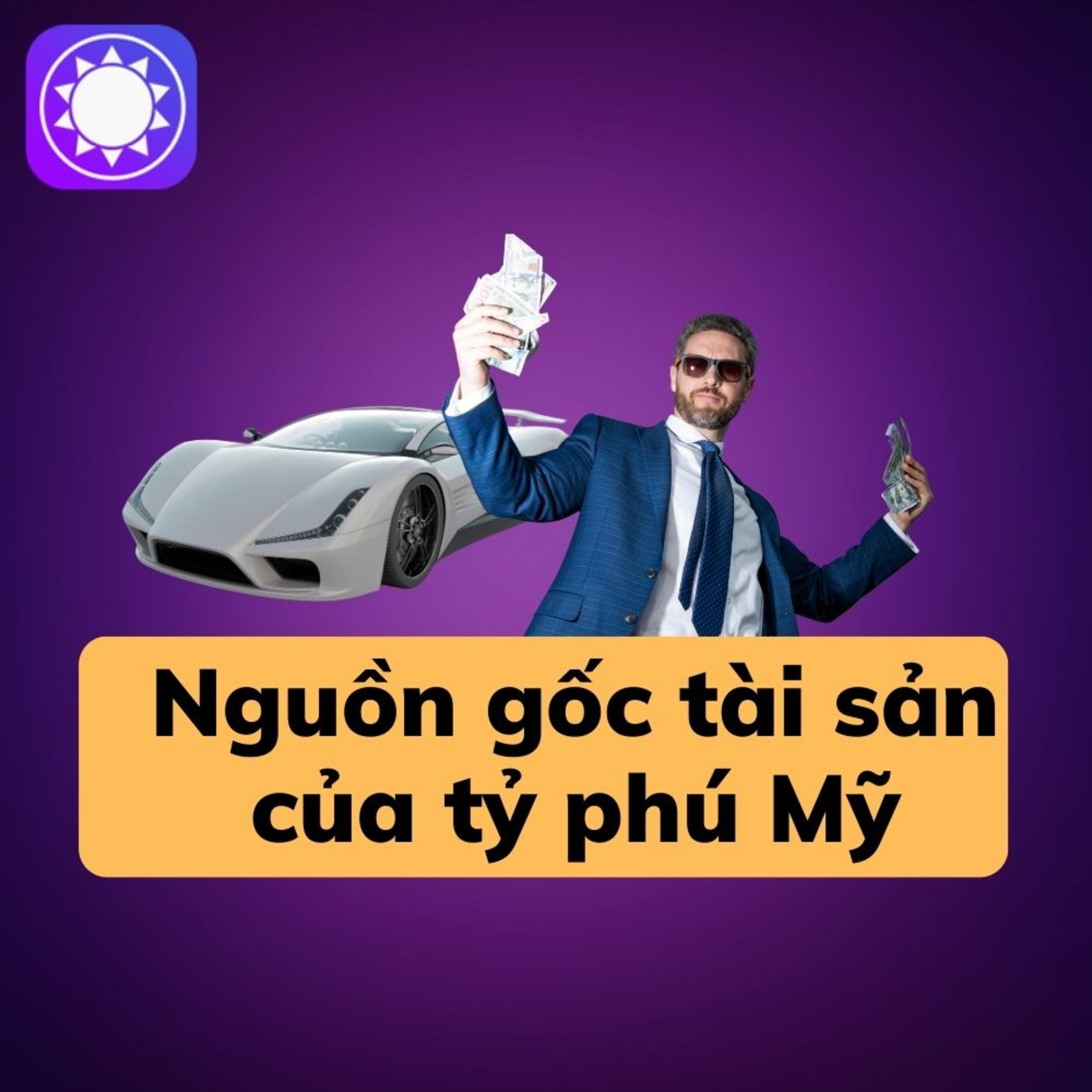 Nguồn gốc tài sản của các tỷ phú Mỹ episode artwork