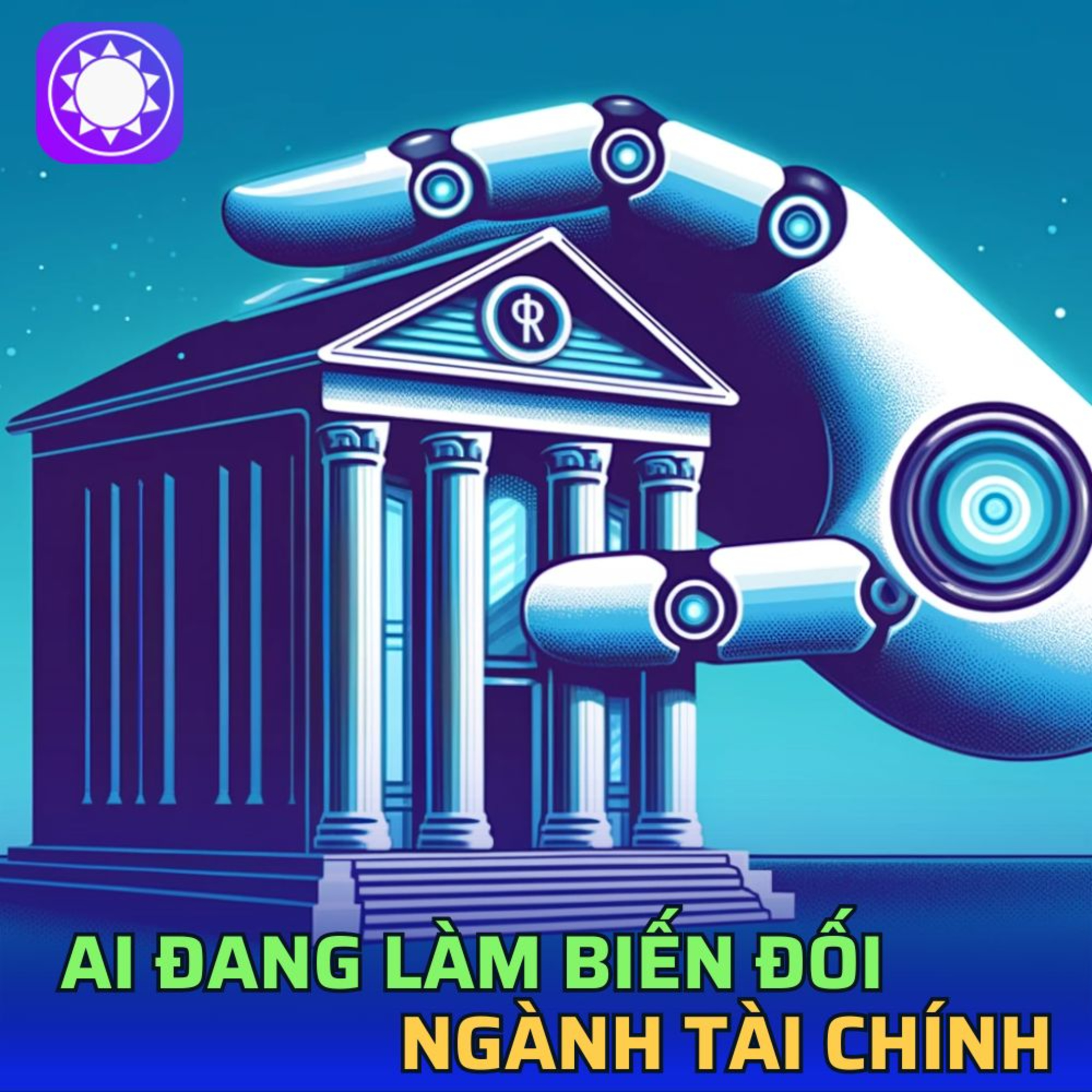 AI đang thay đổi ngành tài chính như thế nào? episode artwork