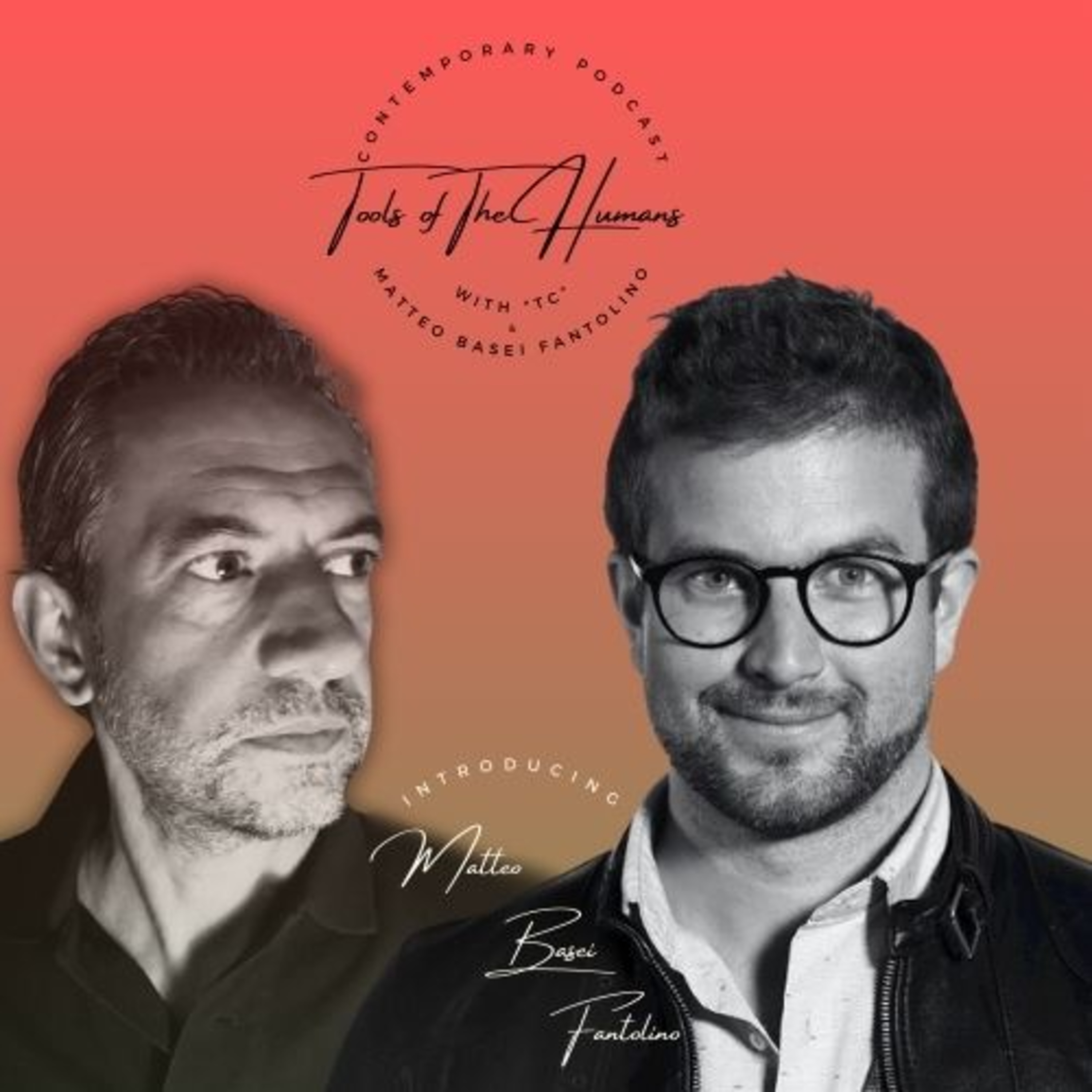 Tools of The Humans S02 E02 - My friends, meet Matteo Basei Fantolino episode artwork