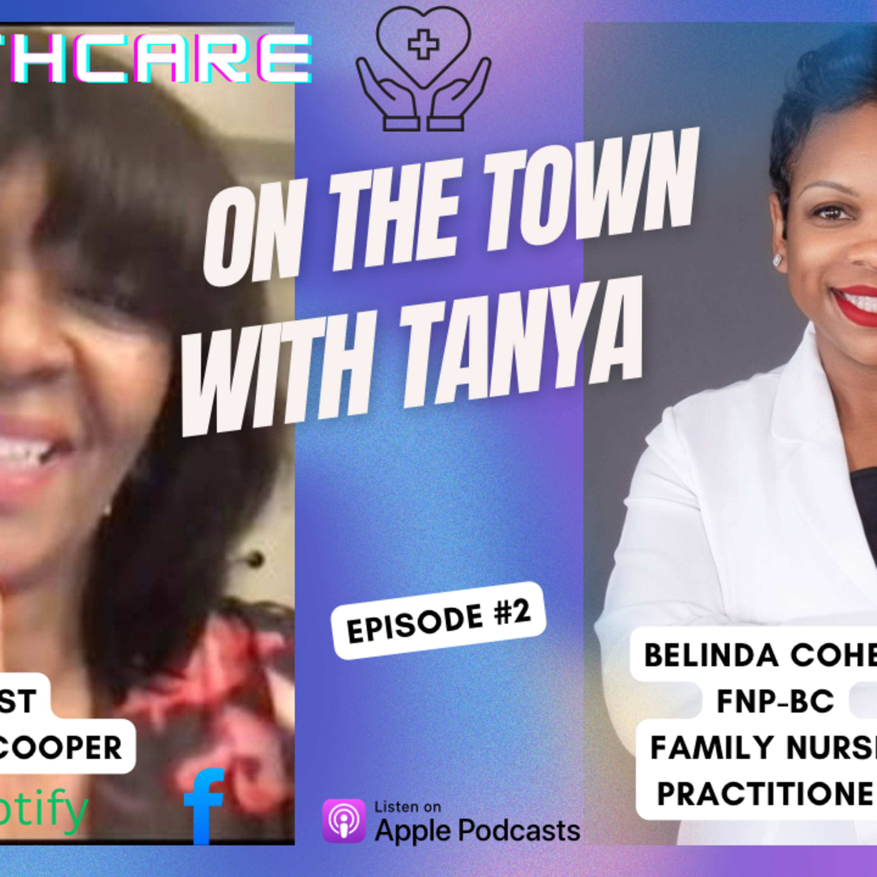 Accessing Healthcare, Cohen Care, Belinda Cohen, FNP-BC episode artwork