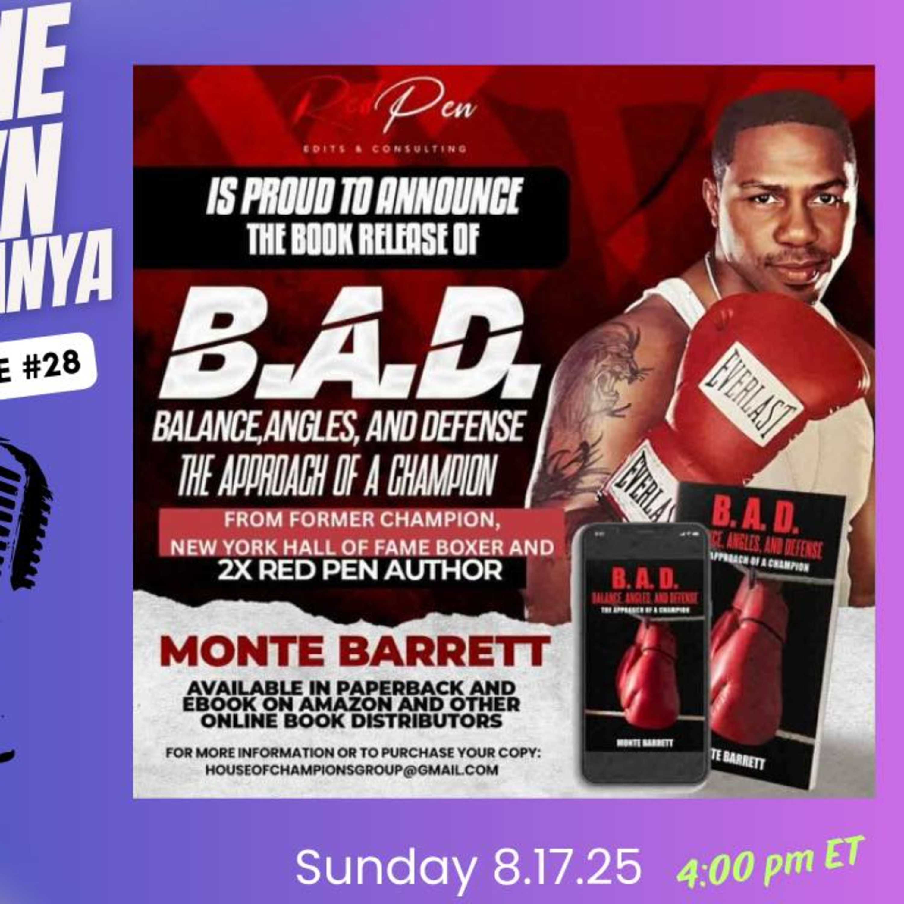 Author, "B.A.D," NY Hall of Fame Boxing Legend, Monte Barrett episode artwork