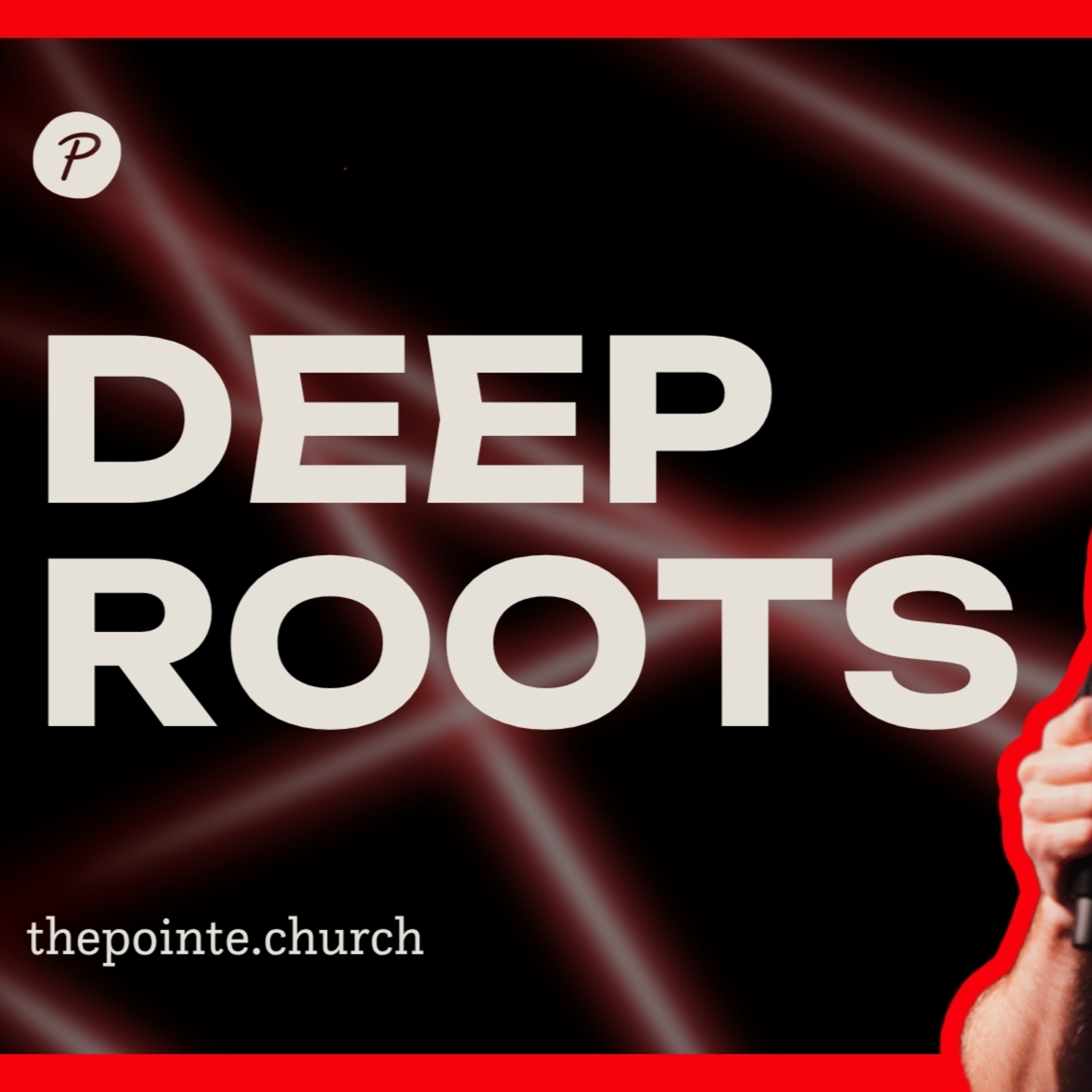Deep Roots episode artwork