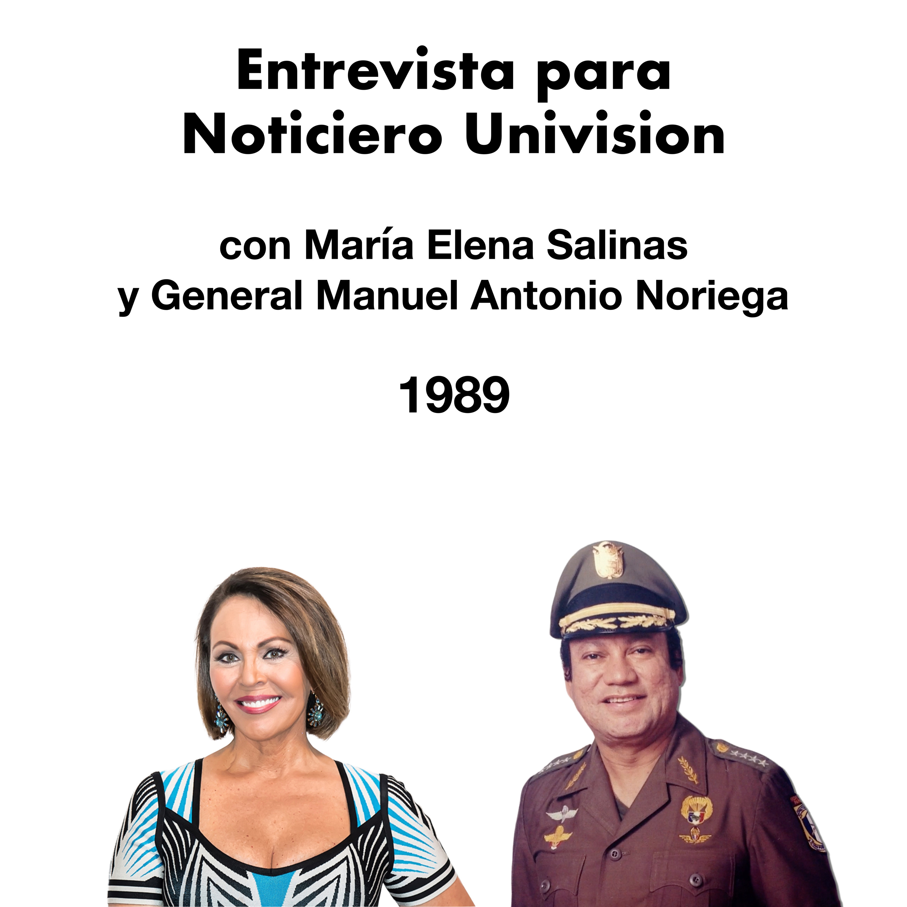 Entrevista para Noticiero Univision con María Elena Salinas y General Manuel Antonio Noriega (1989)