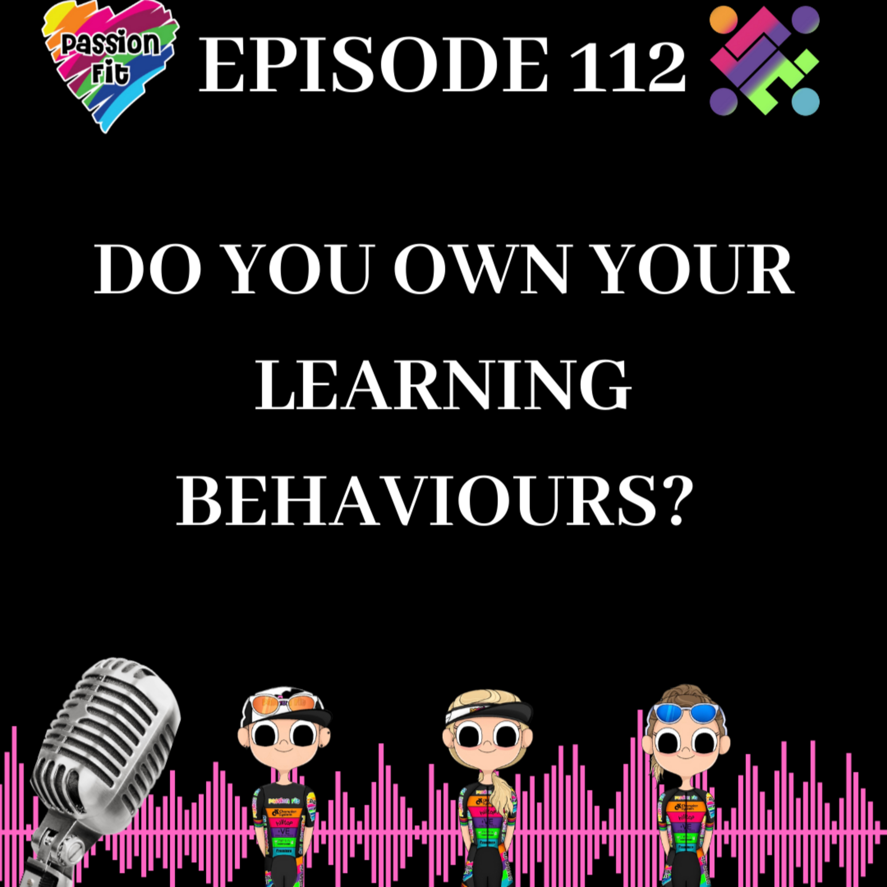Episode 112: Do you own your learning behaviours?  episode artwork