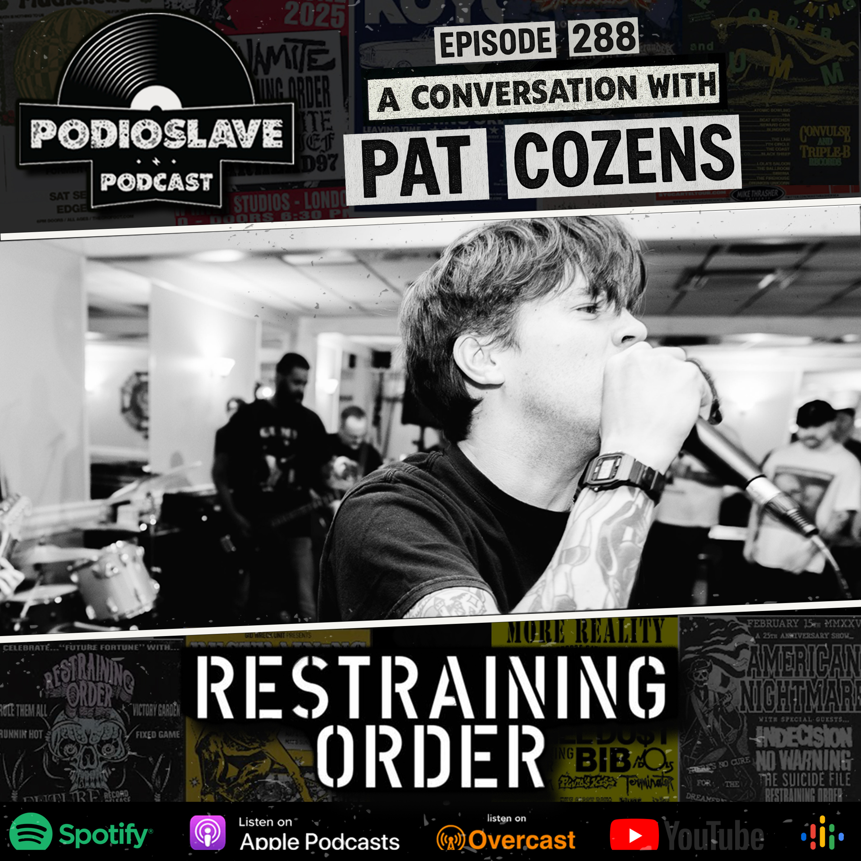 Ep 288: A Conversation with Pat Cozens of Restraining Order Ep 288: A Conversation with Pat Cozens of Restraining Order