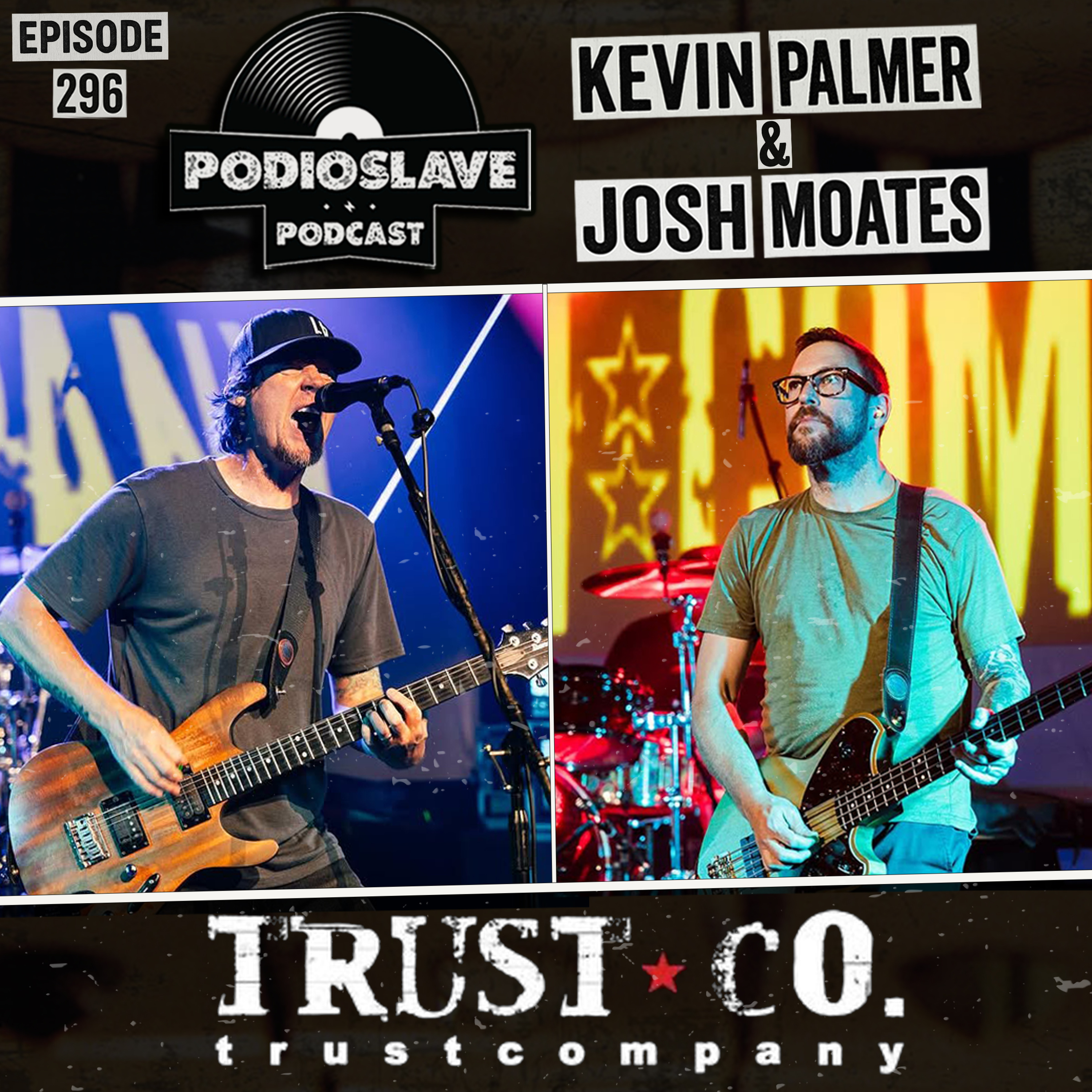 Ep 296: A Conversation with Kevin and Josh of TRUSTcompany