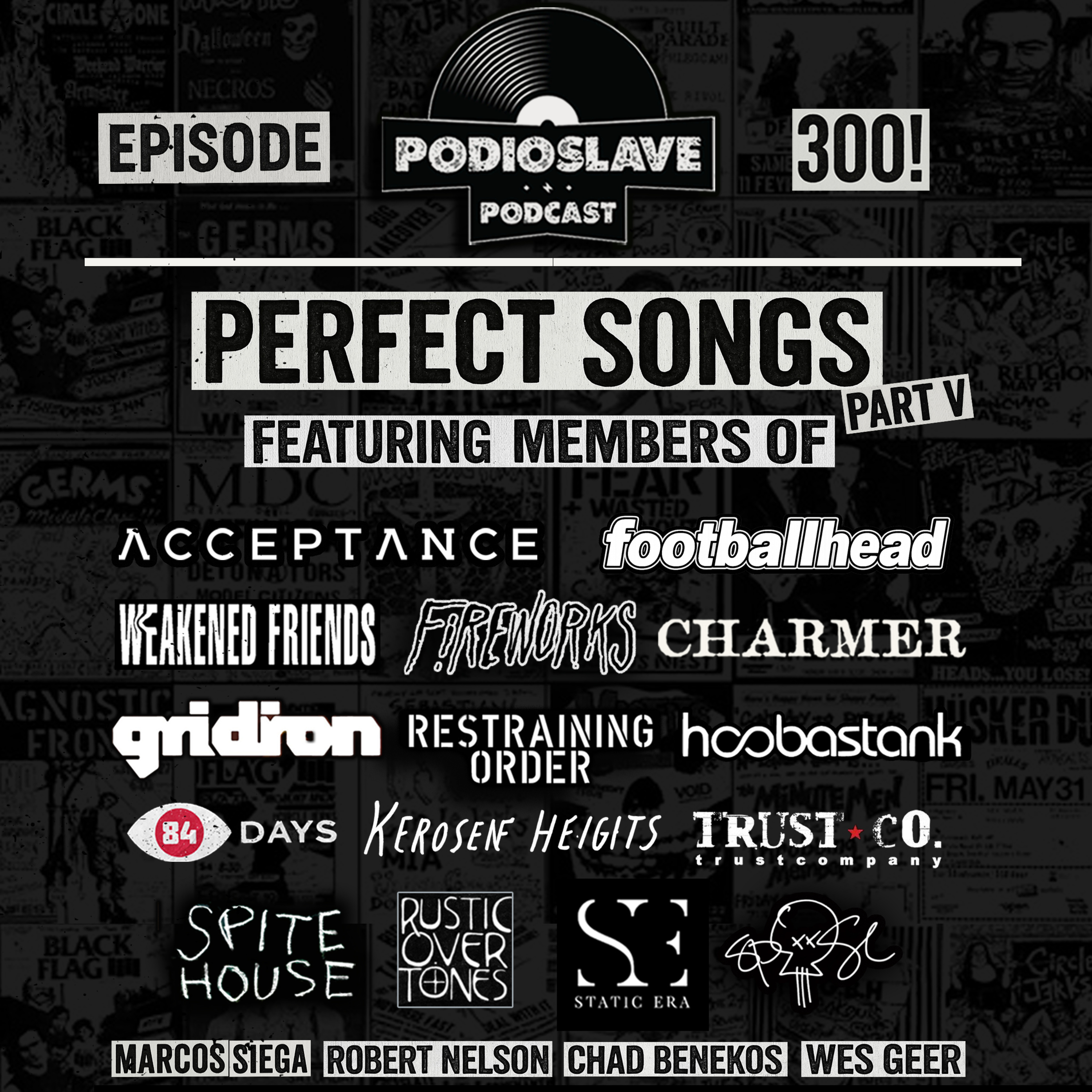 Ep 300: Perfect Songs V - From the Artists  (ft. members of Charmer, TrustCo, Footballhead, Fireworks and more)