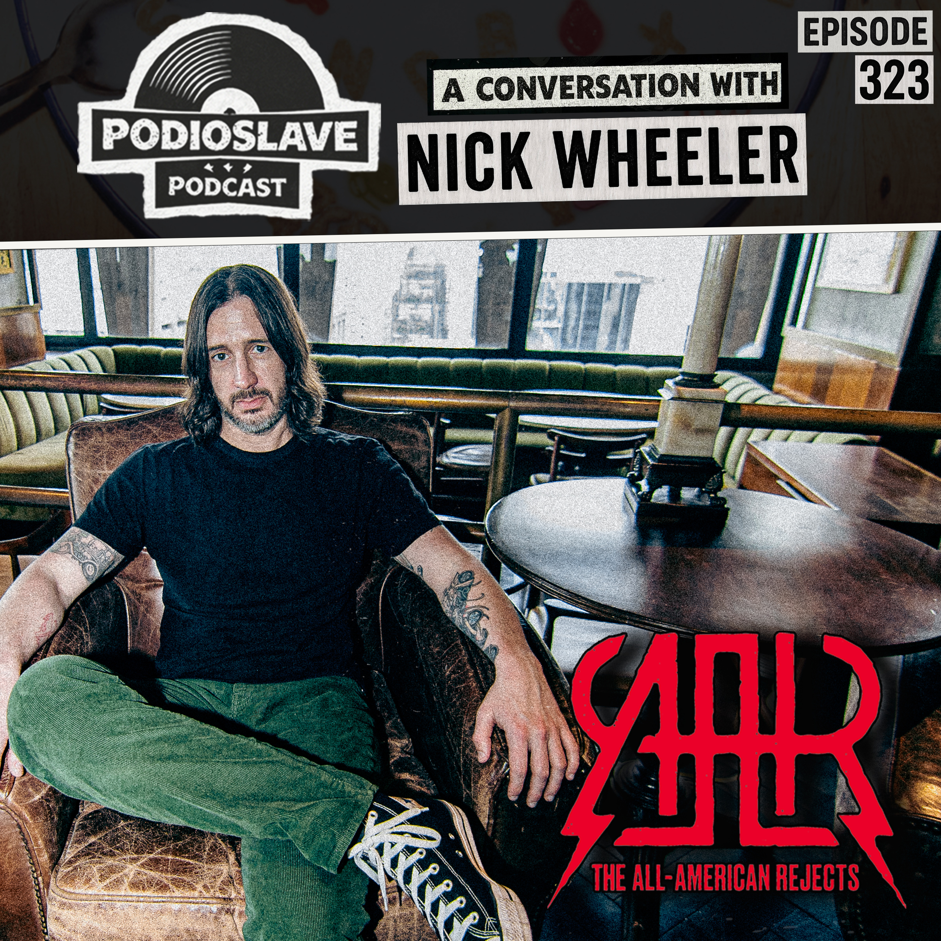 Ep 323: A (New) Conversation with Nick Wheeler of The All-American Rejects Ep 323: A (New) Conversation with Nick Wheeler of The All-American Rejects