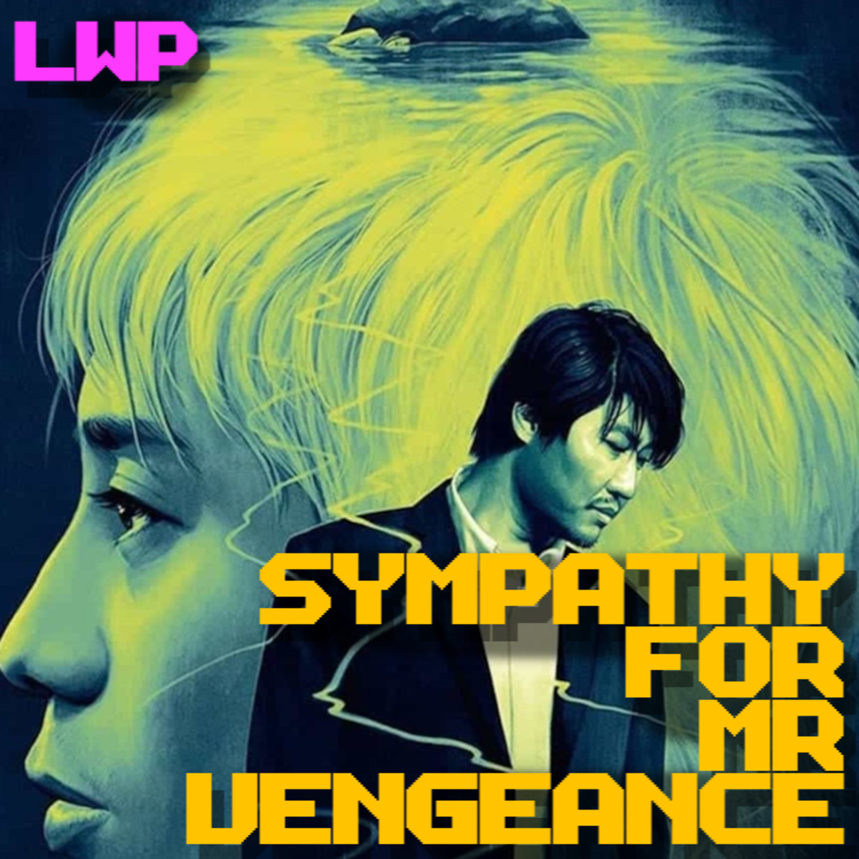 Sympathy For Mr Vengeance episode artwork