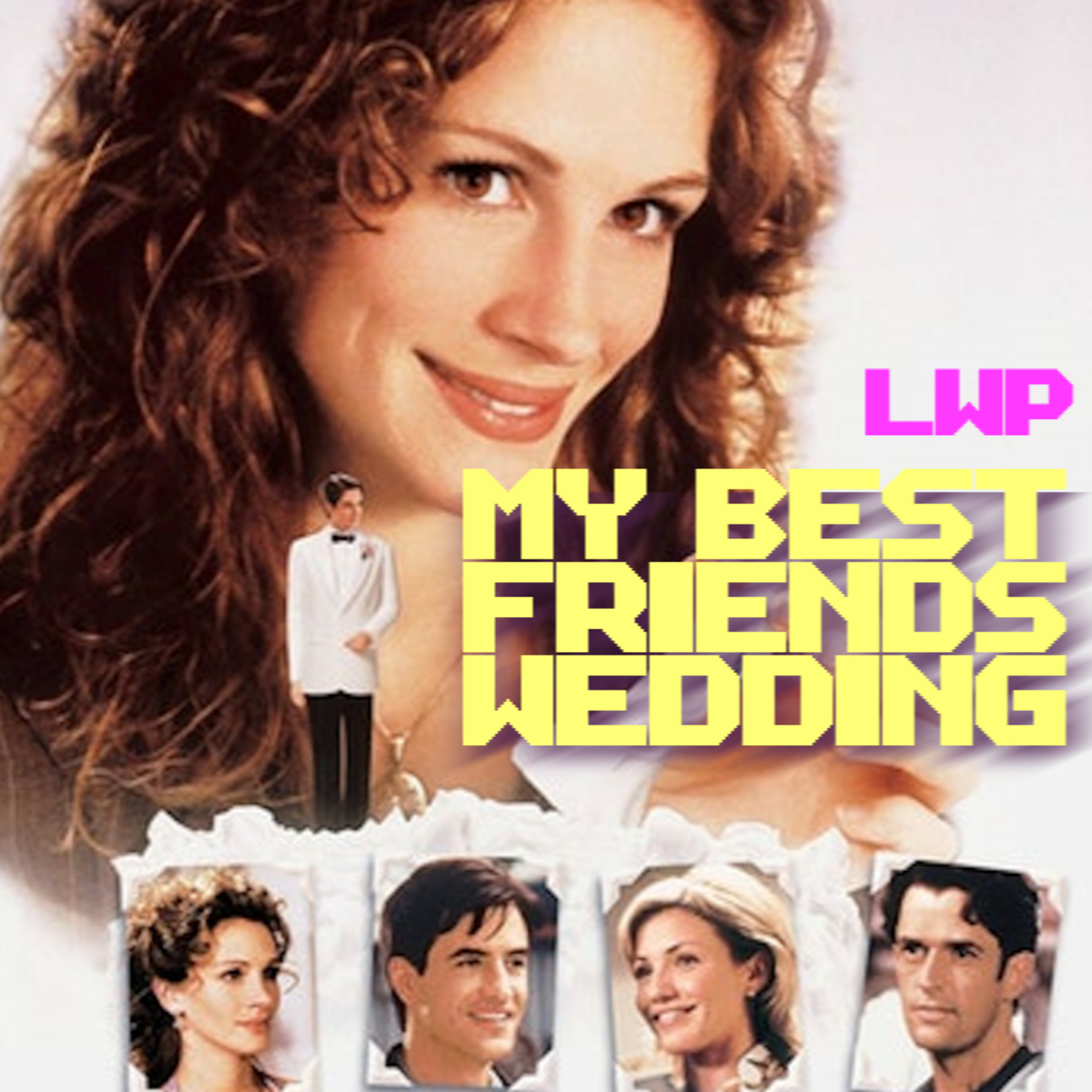 My Best Friends Wedding episode artwork