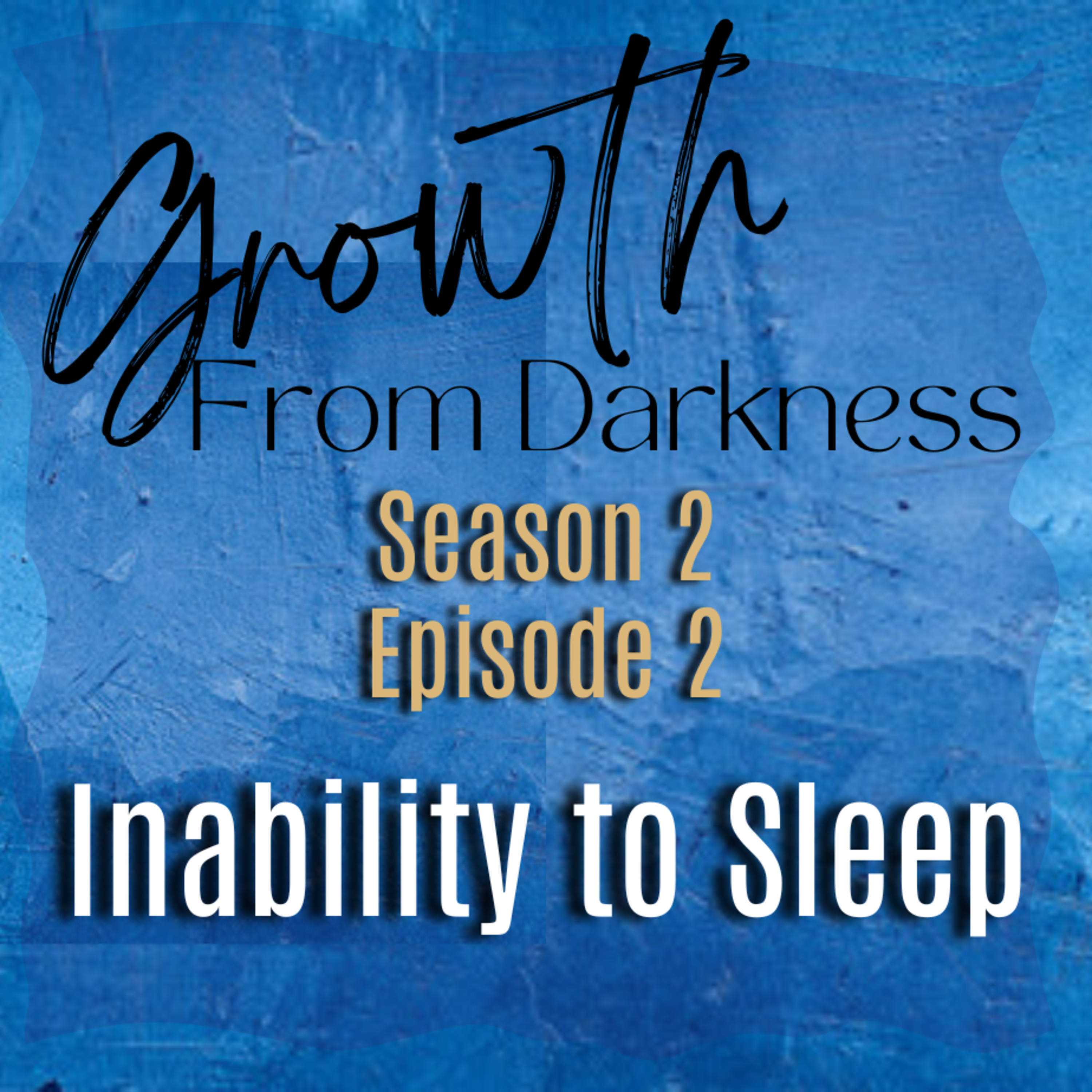 S2 Ep2 Inability to Sleep episode artwork