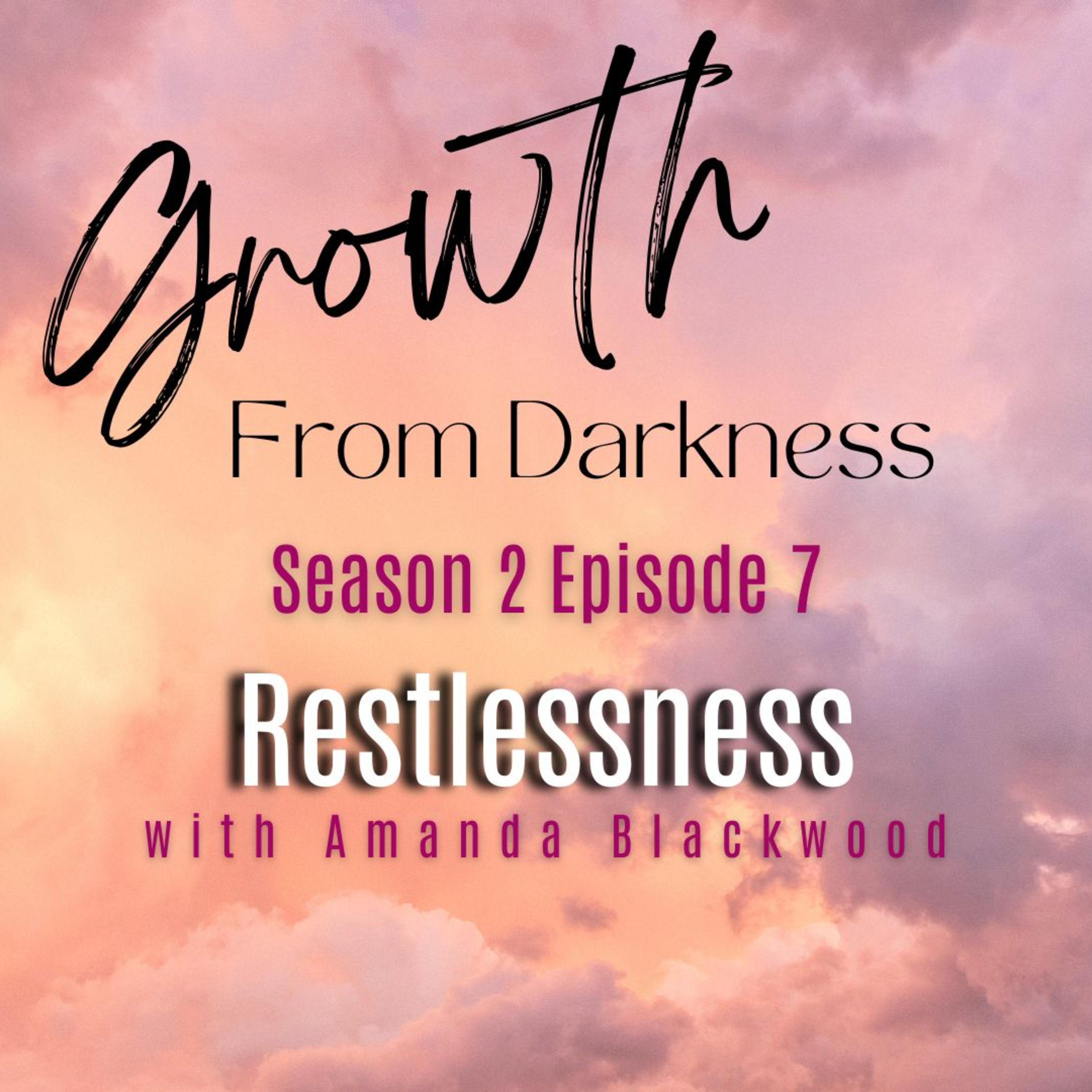 S2 E7 Restlessness from trauma? WTH?  episode artwork