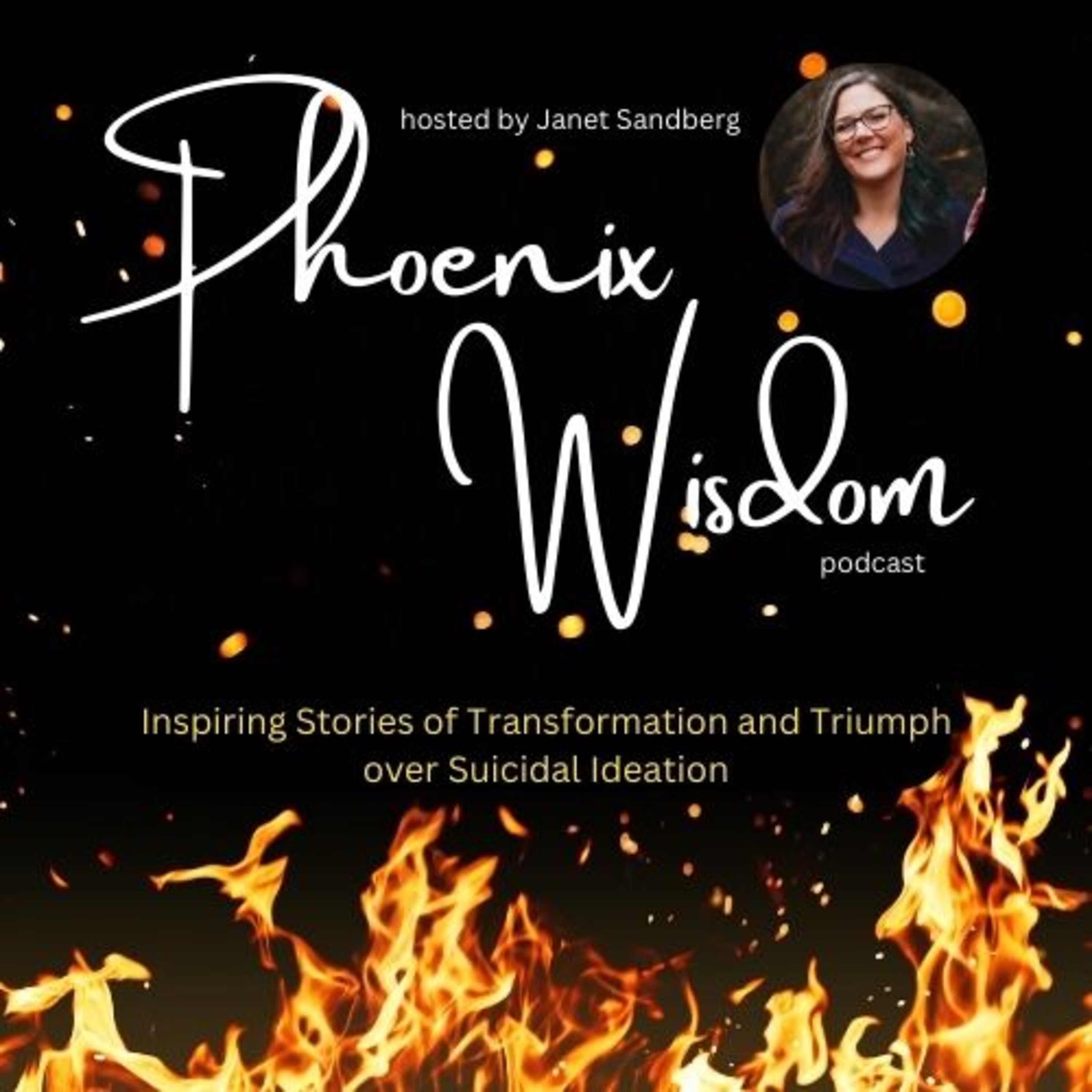 Phoenix Wisdom: inspiring stories of transformation and triumph over suicidal ideation
