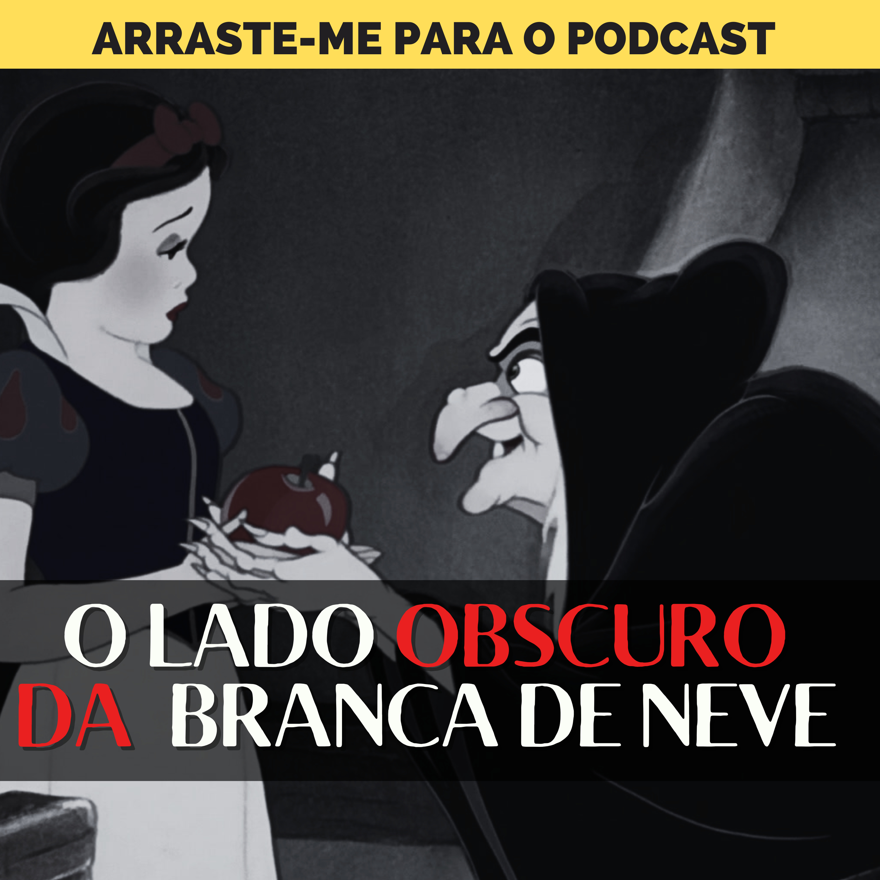 O Lado Obscuro da Branca de Neve - LO#022