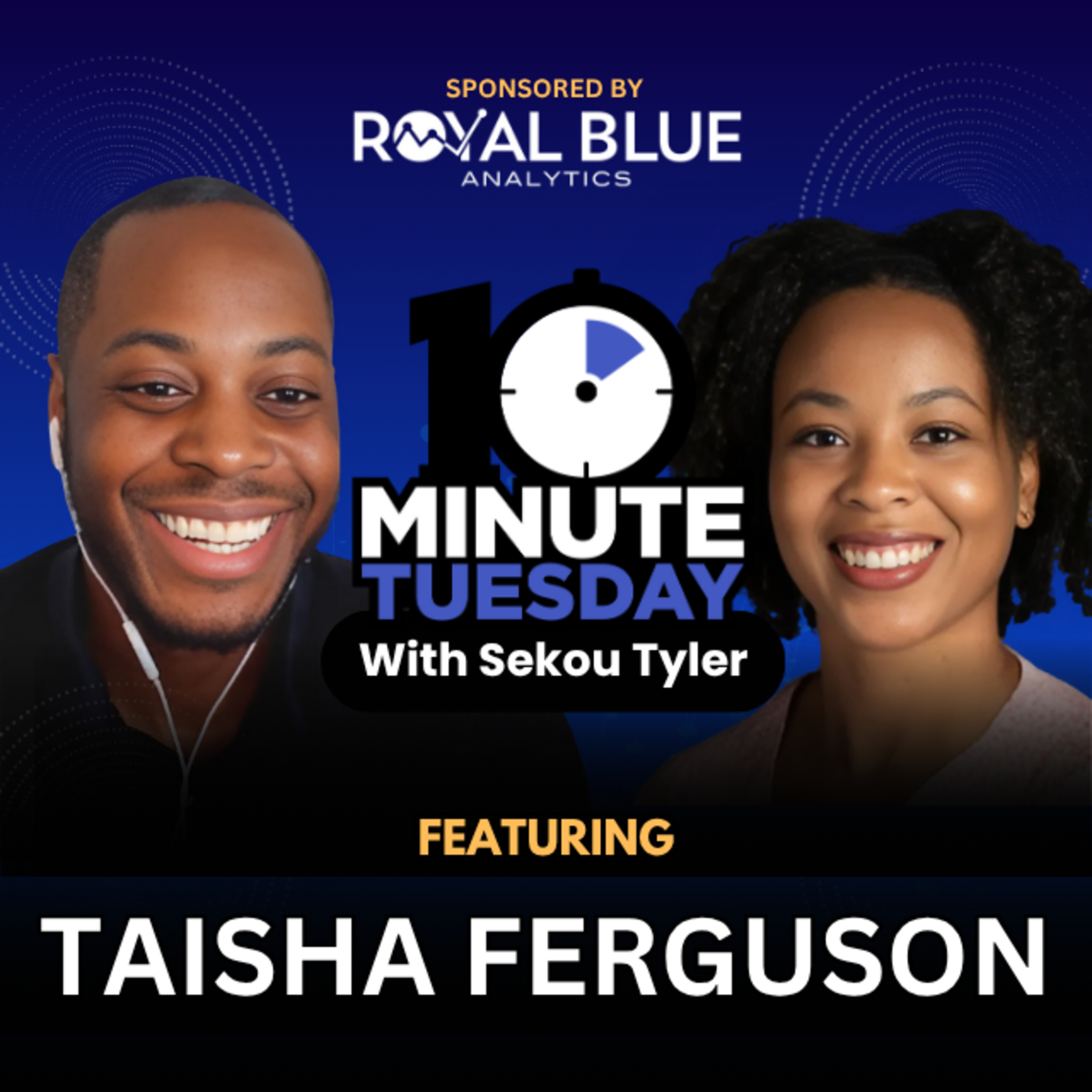 Ten Minute Tuesday with Sekou Tyler