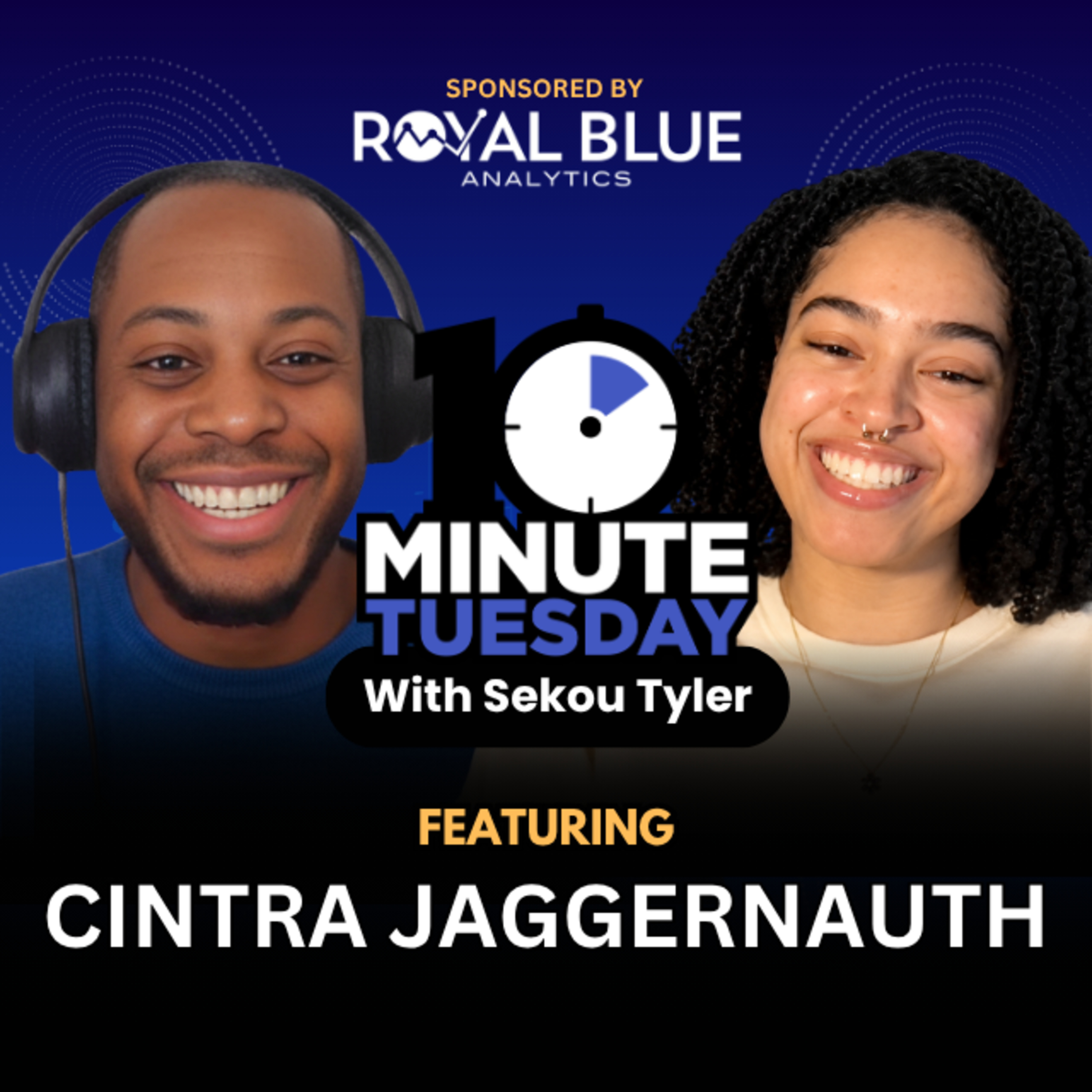 🎙️ Episode 115 – Cintra Jaggernauth | Healthcare Data Analytics & Career Journey | 🎙️ episode artwork