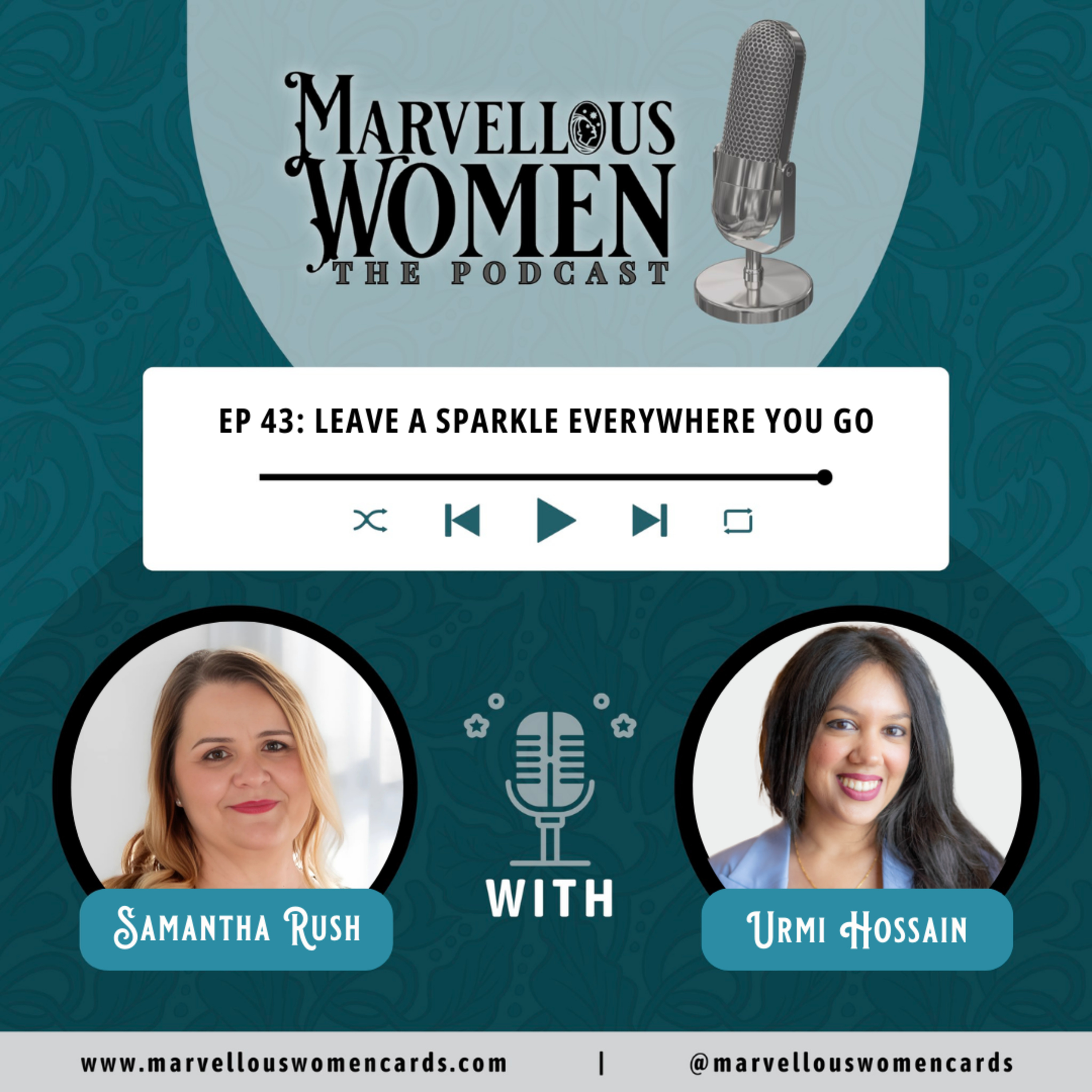 Ep 43 - Leave a sparkle everywhere you go with Urmi Hossain episode artwork