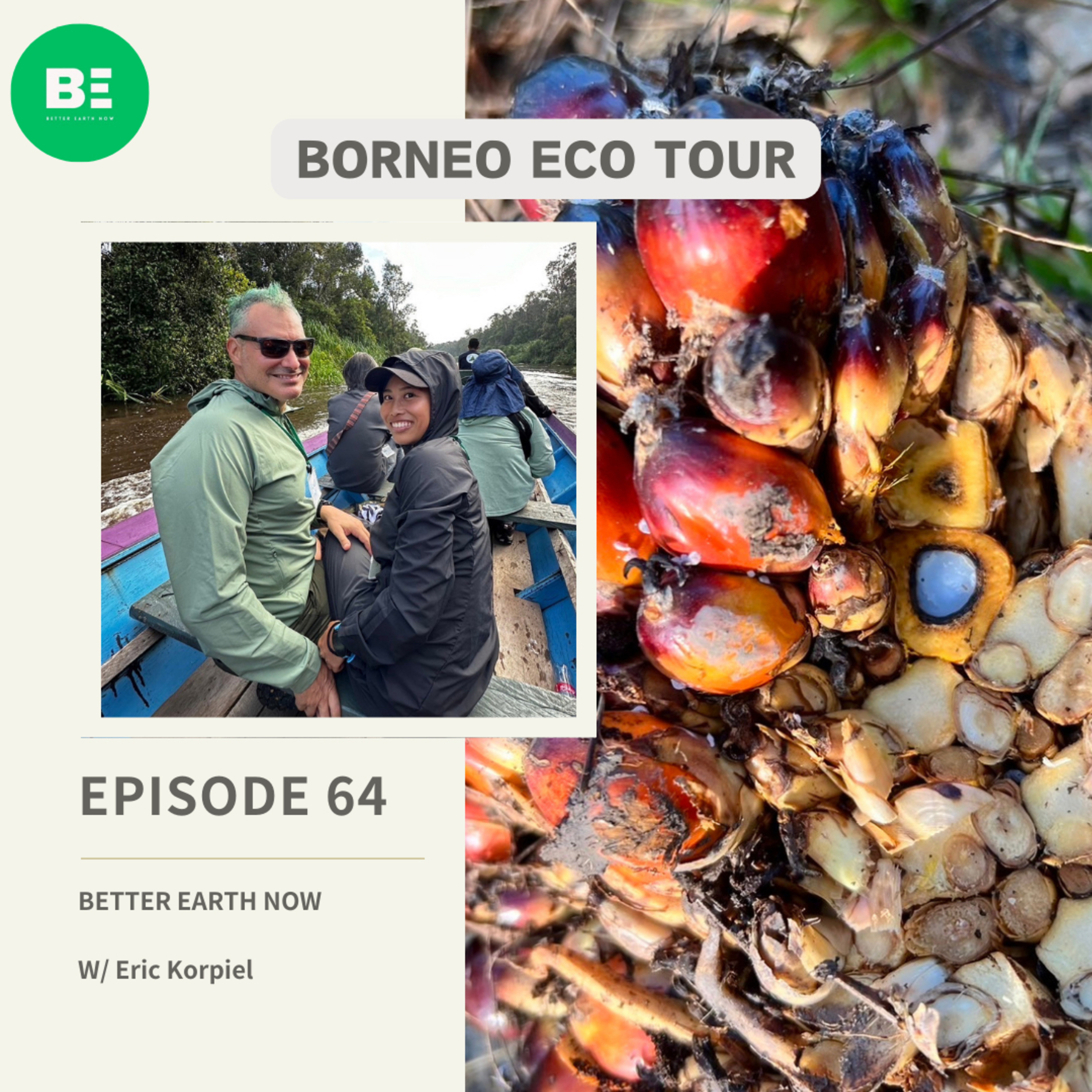 #64 EN【Borneo trip w/ Eric Korpiel】Behind the palm oil industry