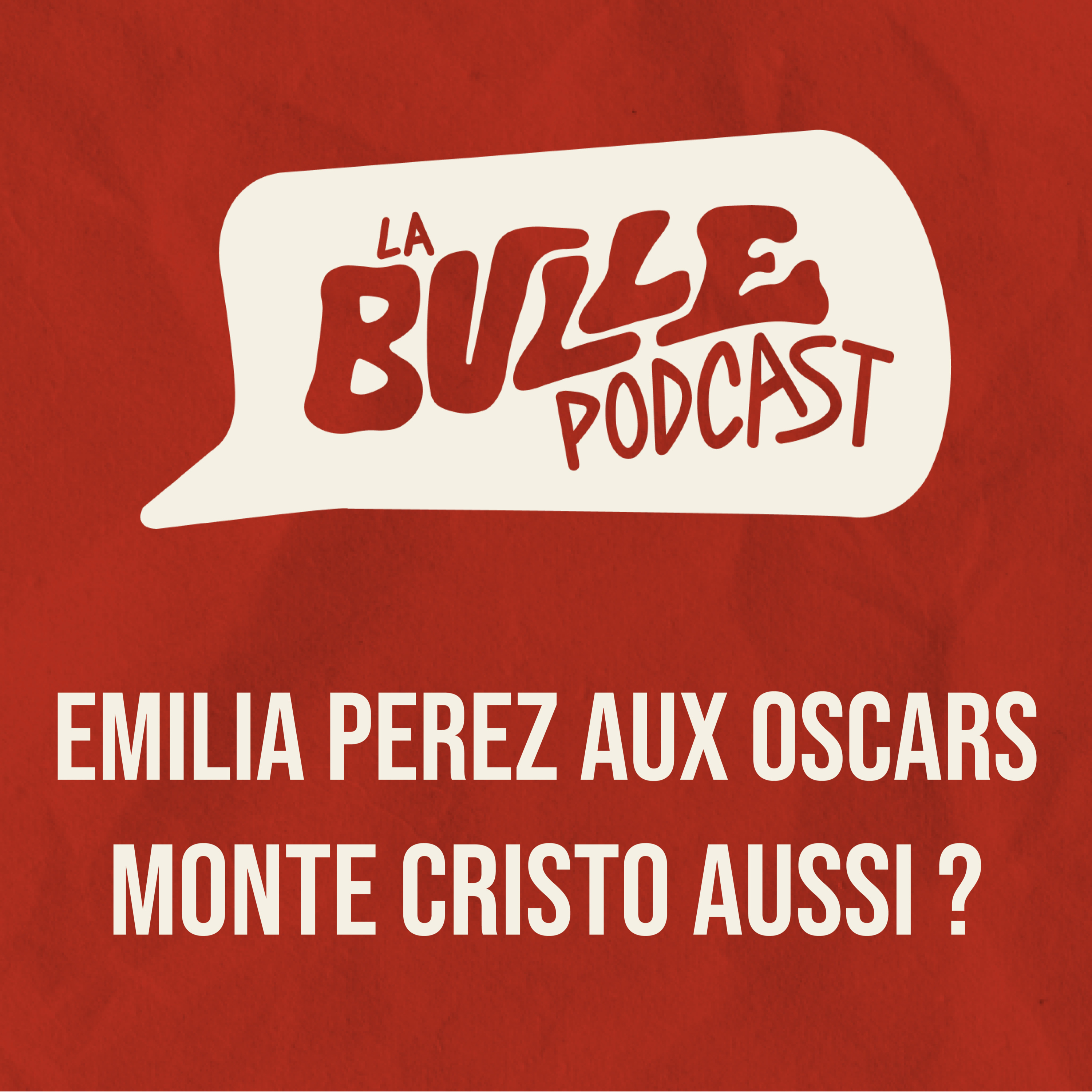 EMILIA PEREZ AUX OSCARS, LE COMTE DE MONTE CRISTO AUSSI ? (On y croit vraiment ?) episode artwork