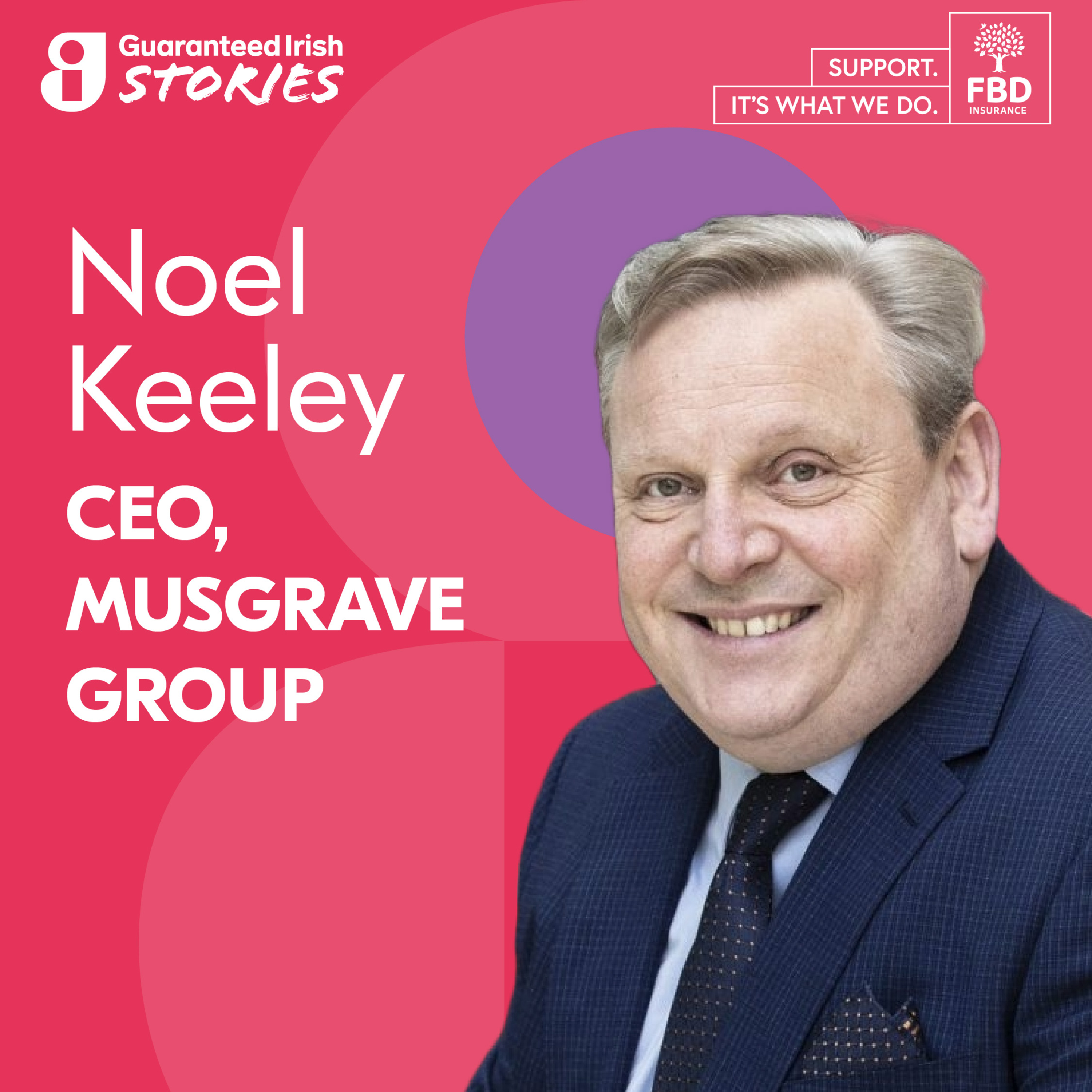 Feeding One in Every Three Irish people - The Story Behind Musgrave Group