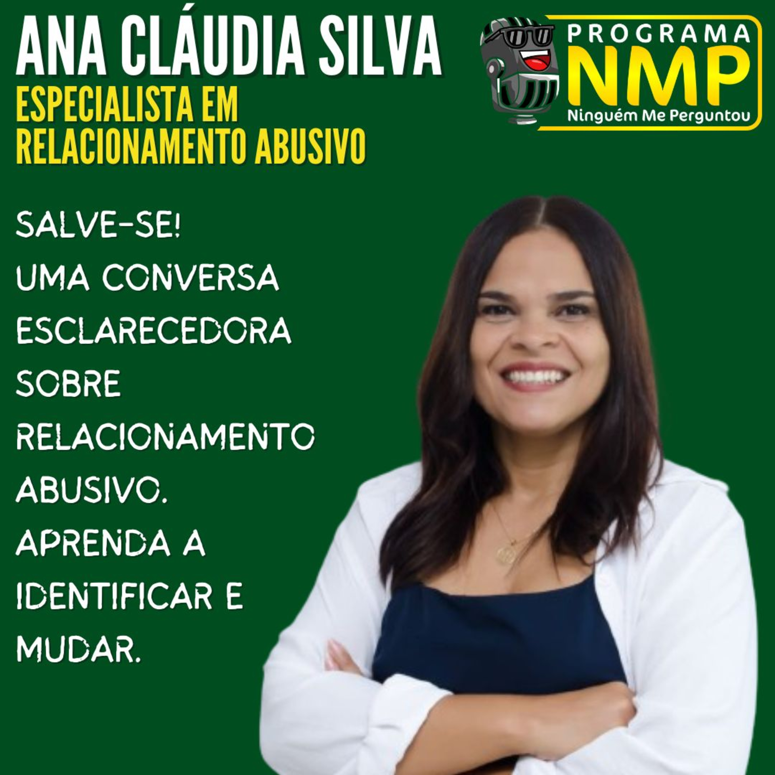 EP113 - Ana Cláudia - Relacionamentos Abusivos: Salve-se!
