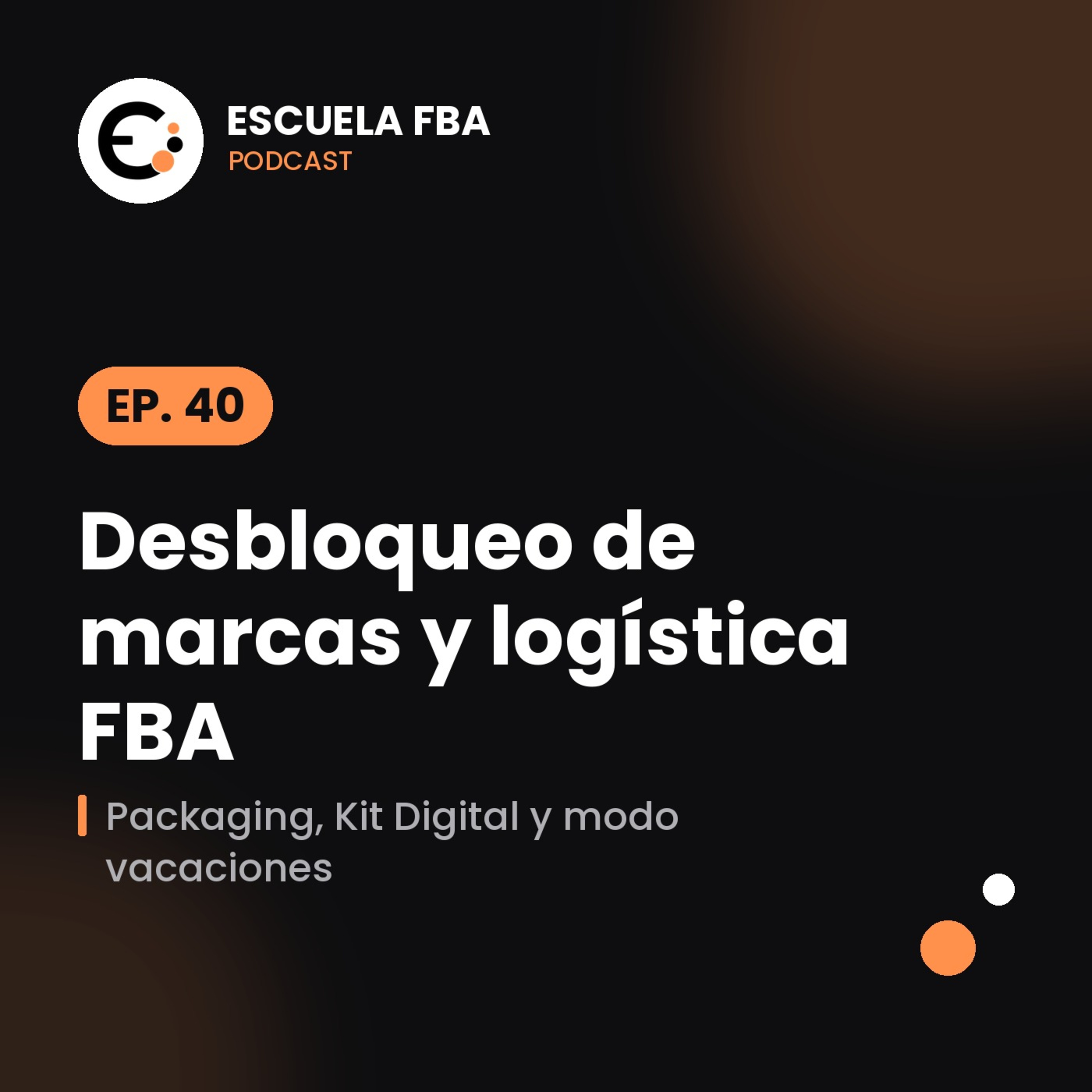 Escuela Fba Amazon - Emprende tu negocio de la mano de Luis, un pequeño empresario de ecommerce 😉