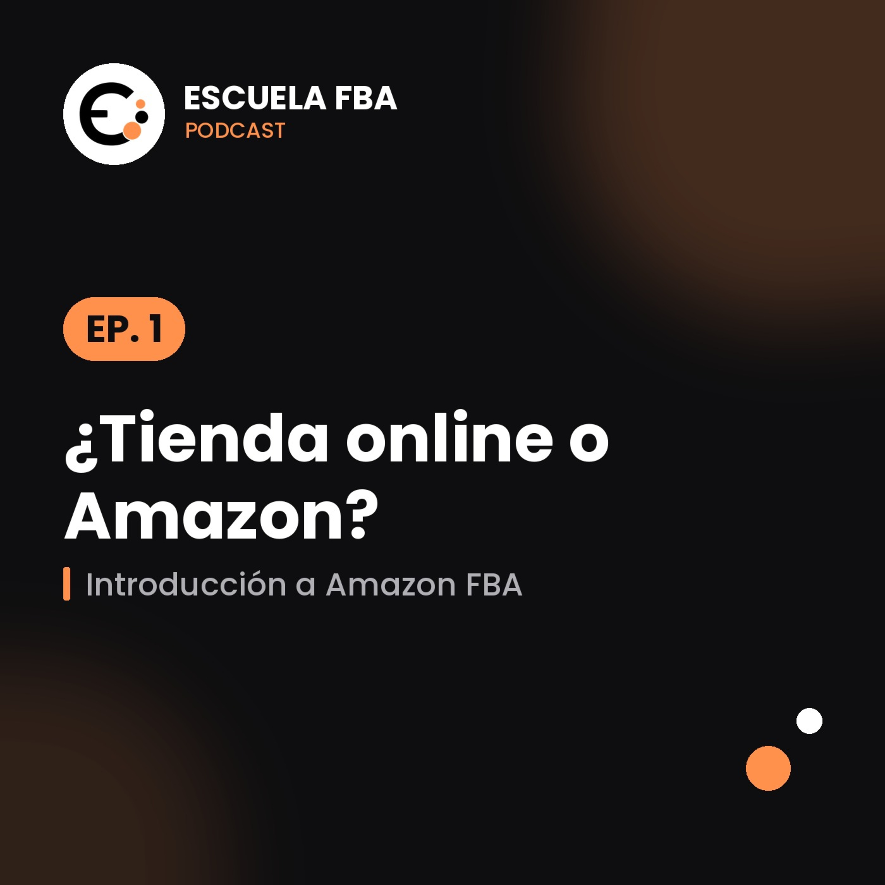 Escuela Fba Amazon - Emprende tu negocio de la mano de Luis, un pequeño empresario de ecommerce 😉