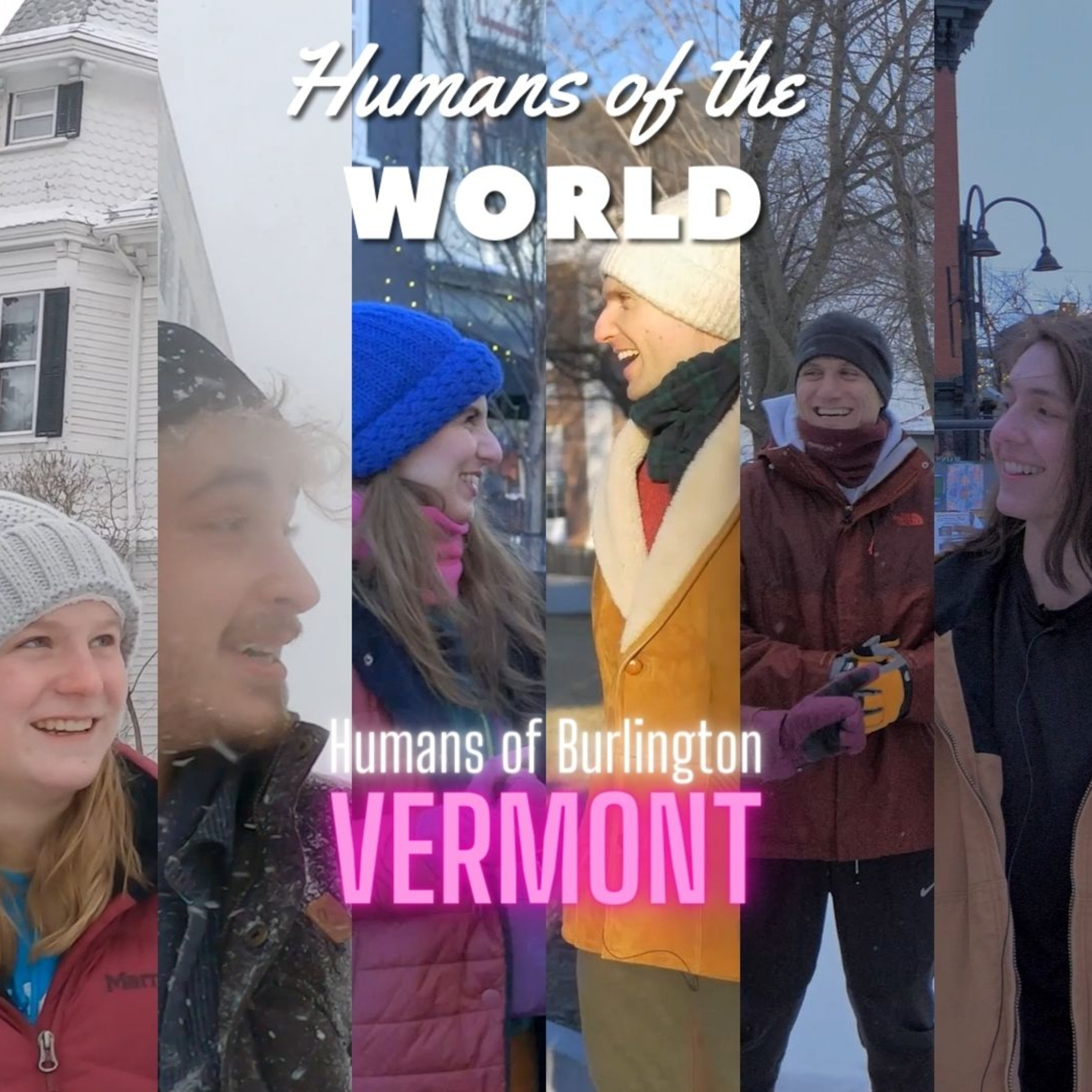 Humans of Burlington - Vermont episode artwork