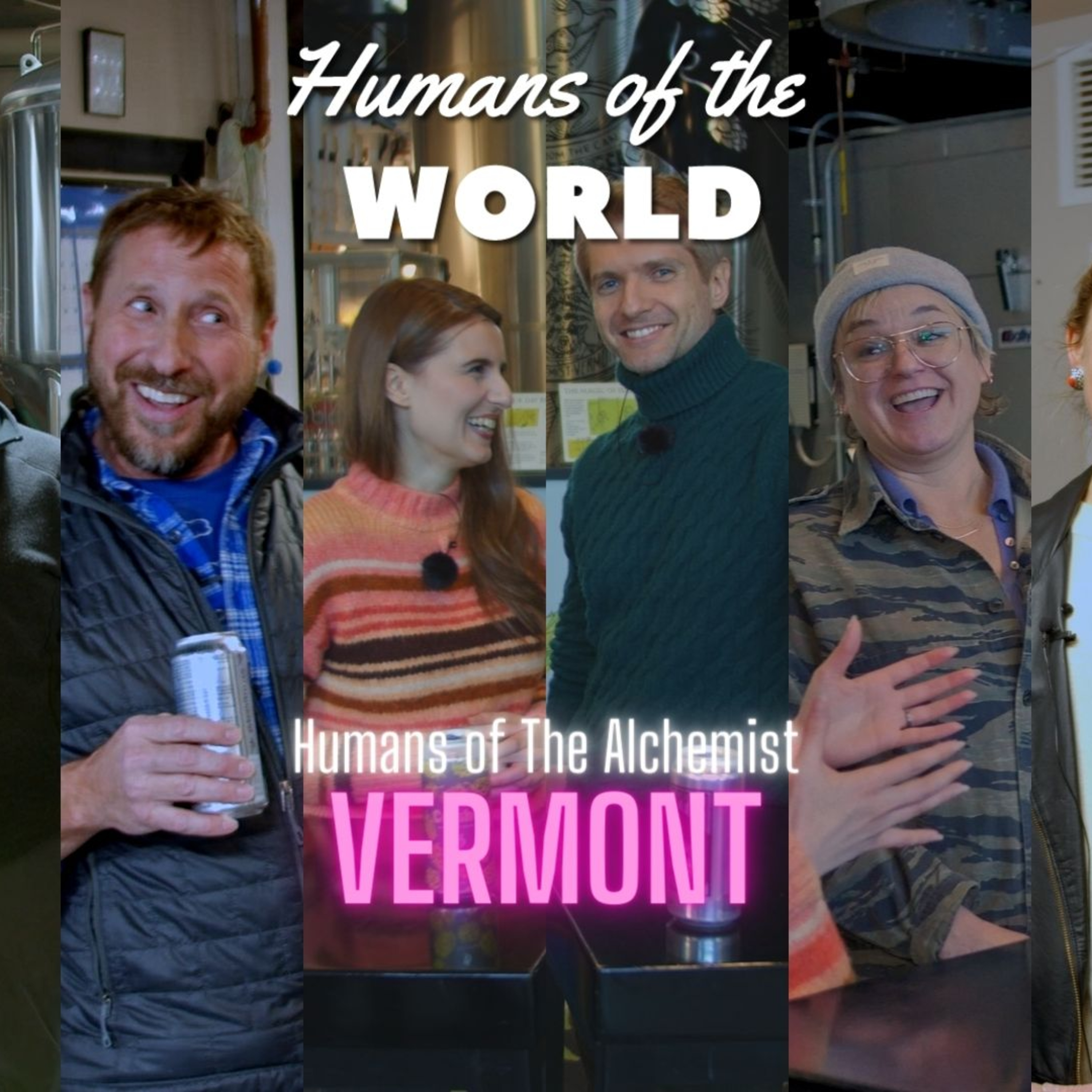 Humans of The Alchemist - Vermont episode artwork