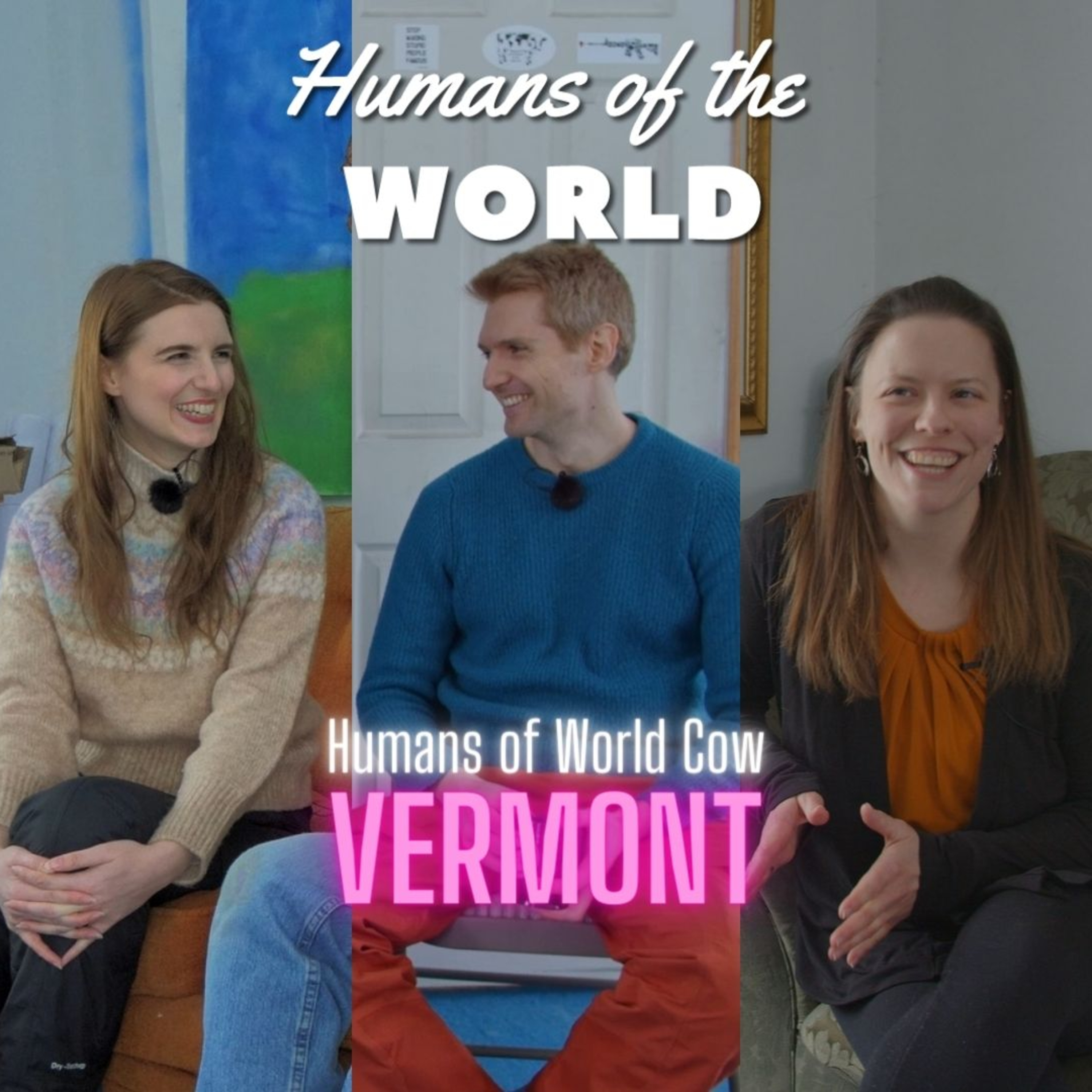 Humans of World Cow - Vermont episode artwork