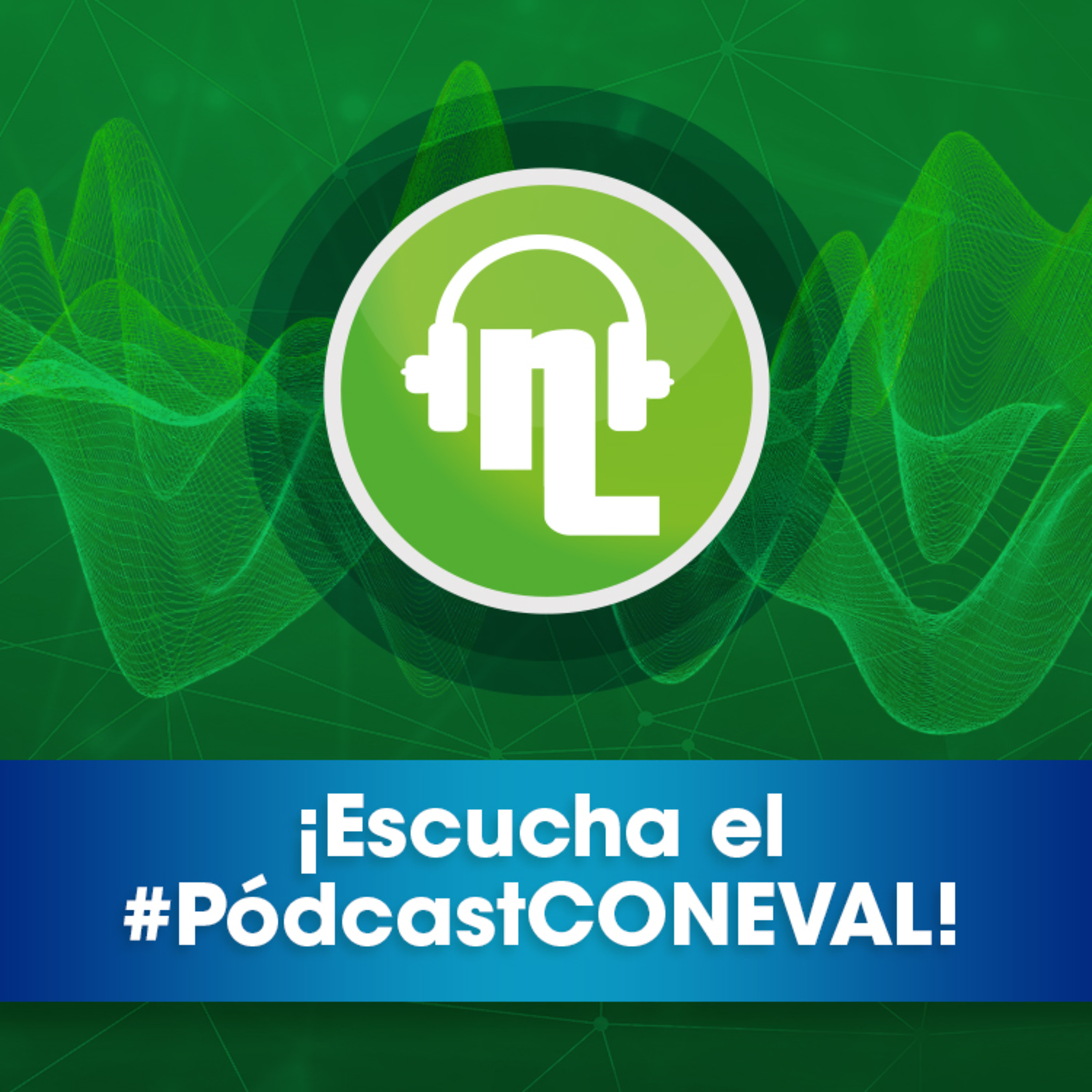 Pódcast CONEVAL